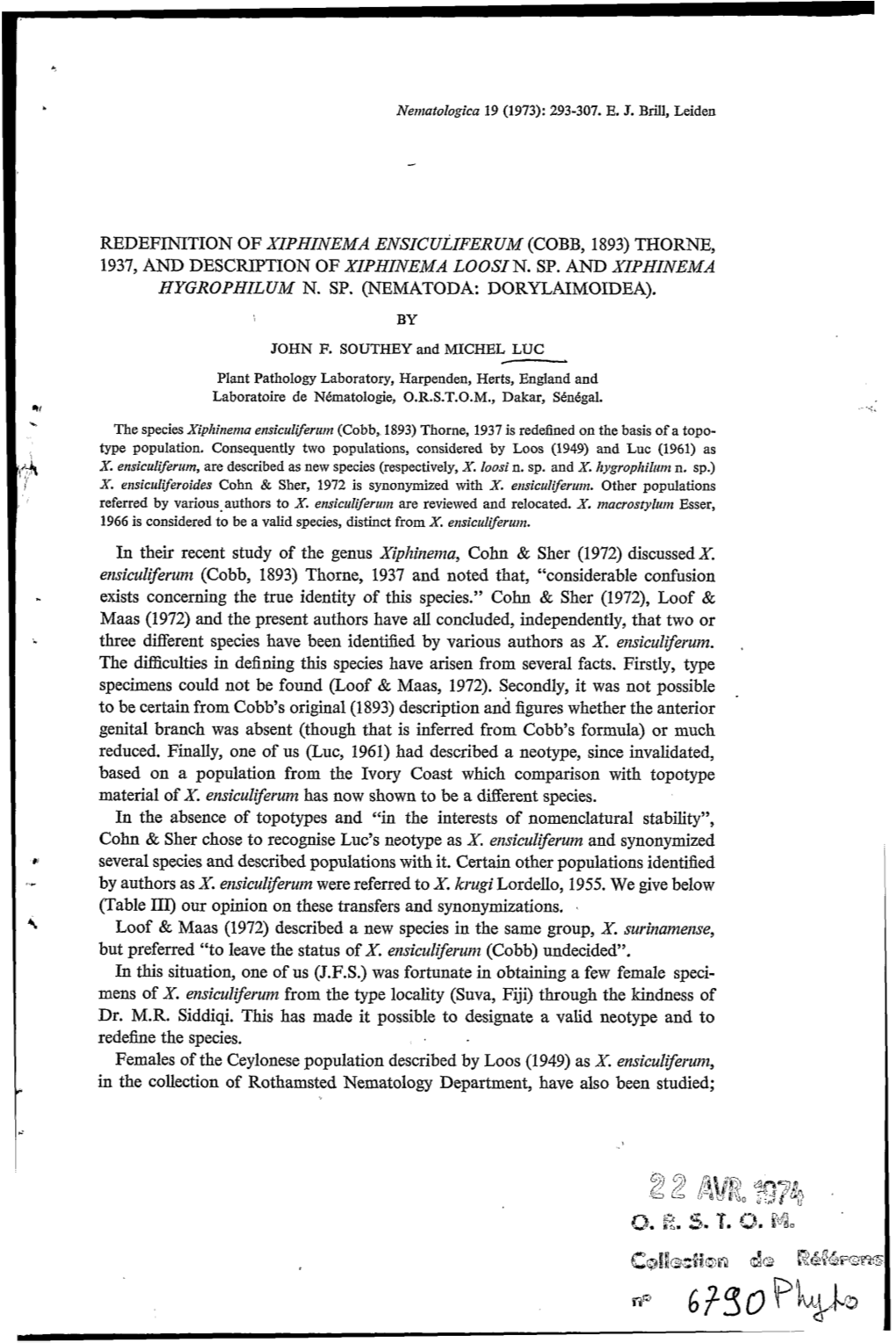 Redefinition of Xiphinema Ensiculiferum (Cobb, 1893) Thorne, 1937 and Description of Xiphinema Loosi N. Sp. and Xiphinema Hygrop