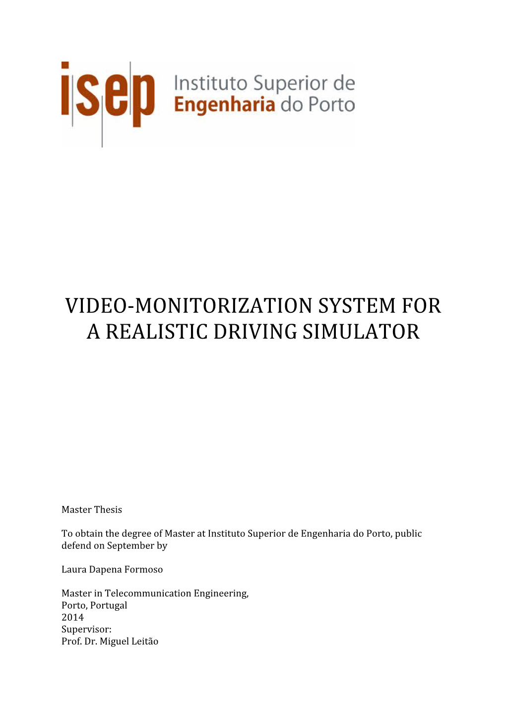 Video-‐Monitorization System for a Realistic Driving