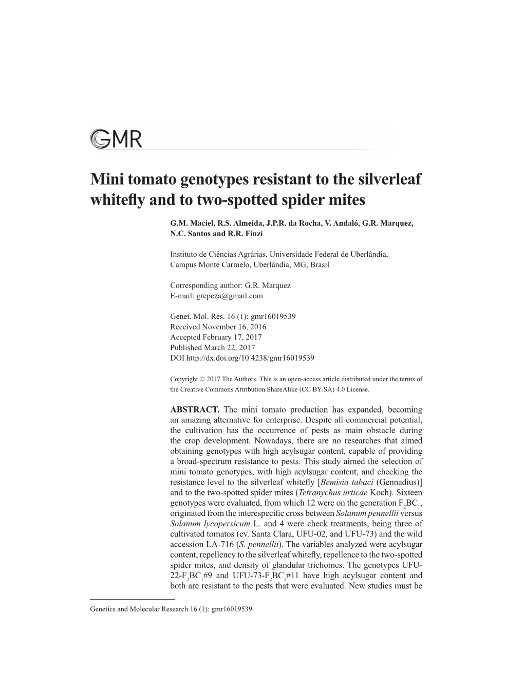 Mini Tomato Genotypes Resistant to the Silverleaf Whitefly and to Two-Spotted Spider Mites