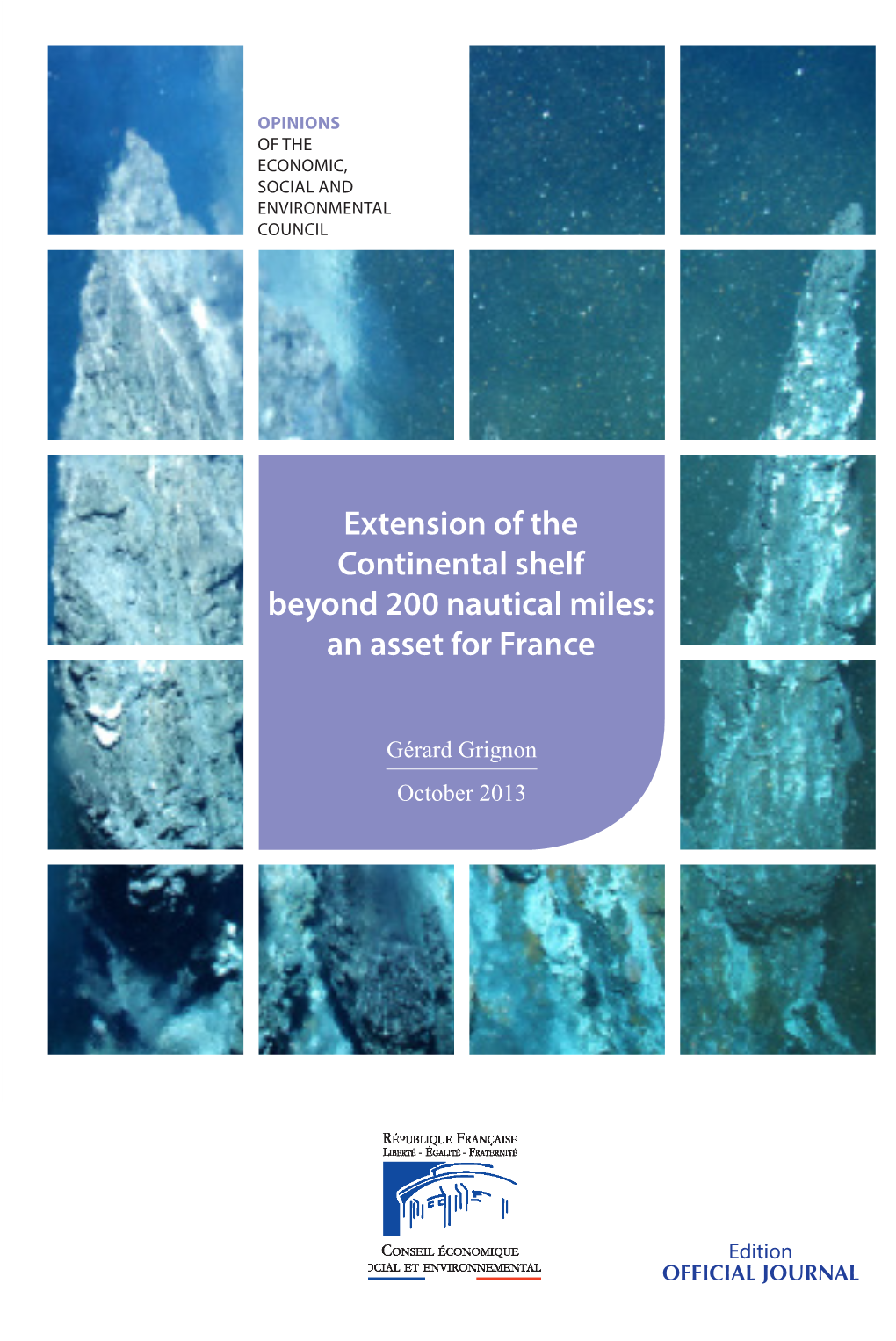 Extension of the Continental Shelf Beyond 200 Nautical Miles Is a Huge Asset That France Cannot Ignore