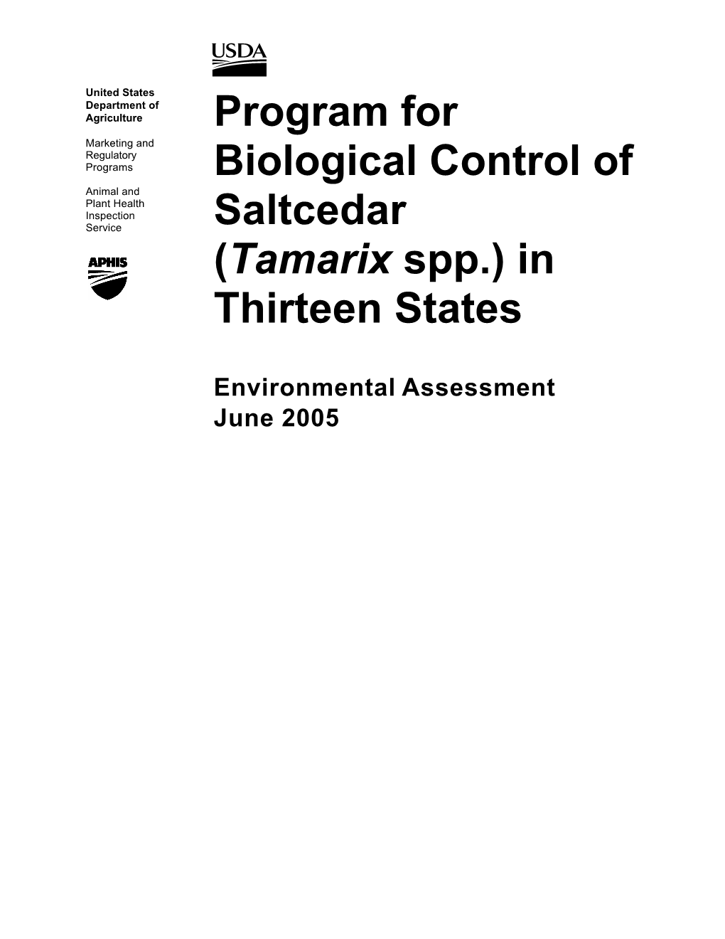 Program for Biological Control of Saltcedar (Tamarix Spp.) in Thirteen States