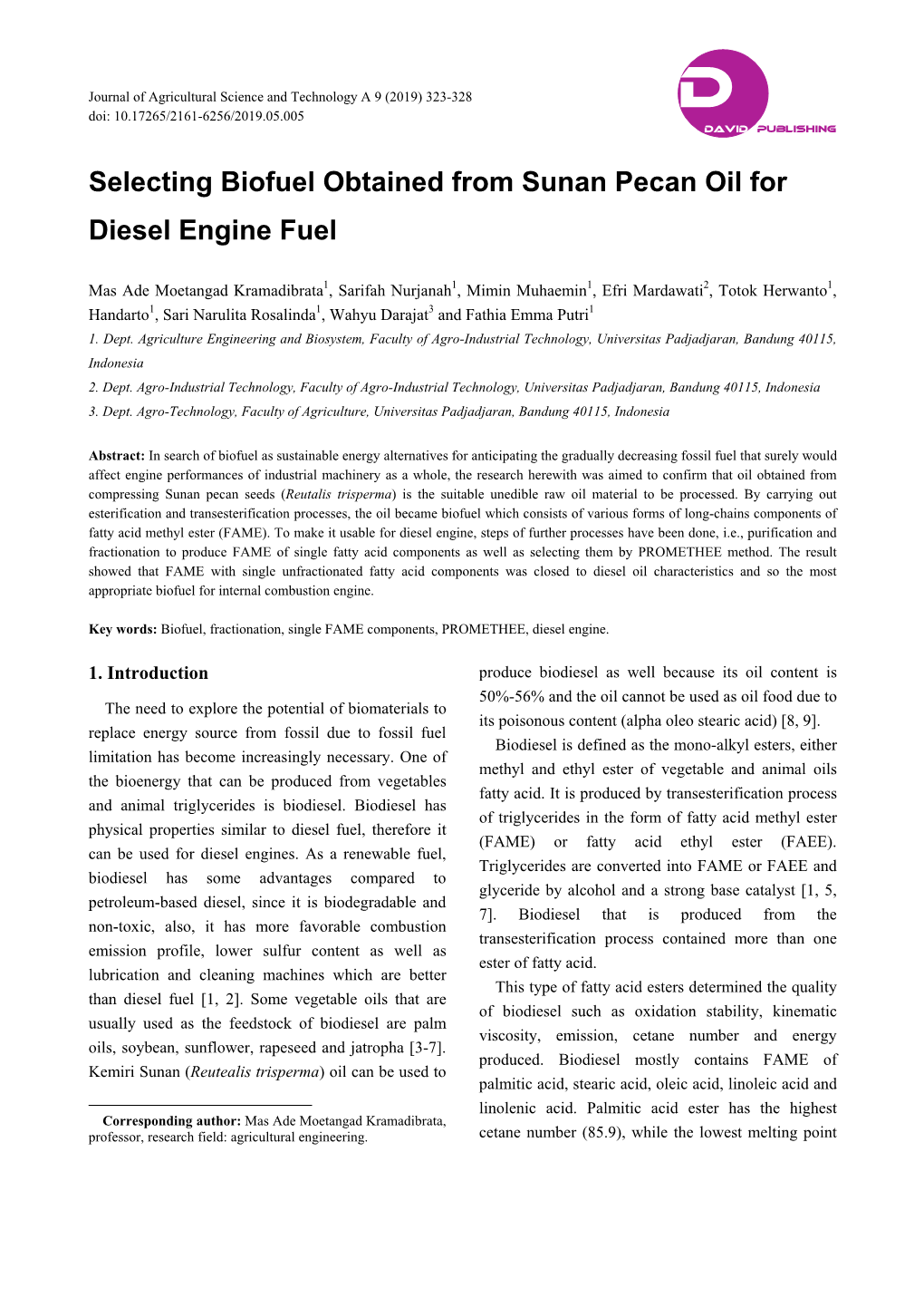 Selecting Biofuel Obtained from Sunan Pecan Oil for Diesel Engine Fuel