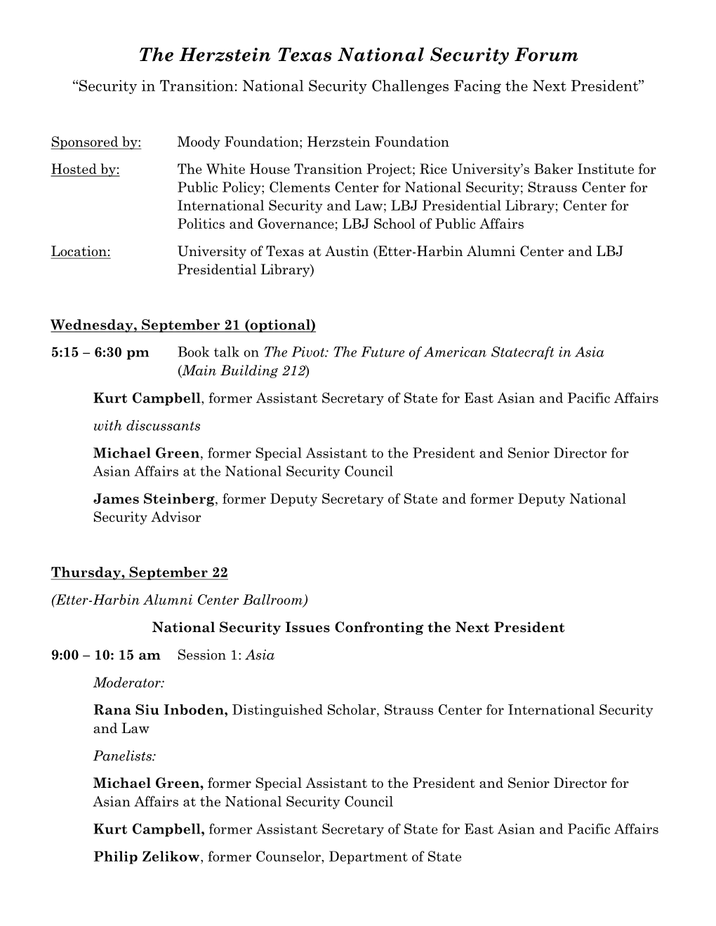 The Herzstein Texas National Security Forum “Security in Transition: National Security Challenges Facing the Next President”