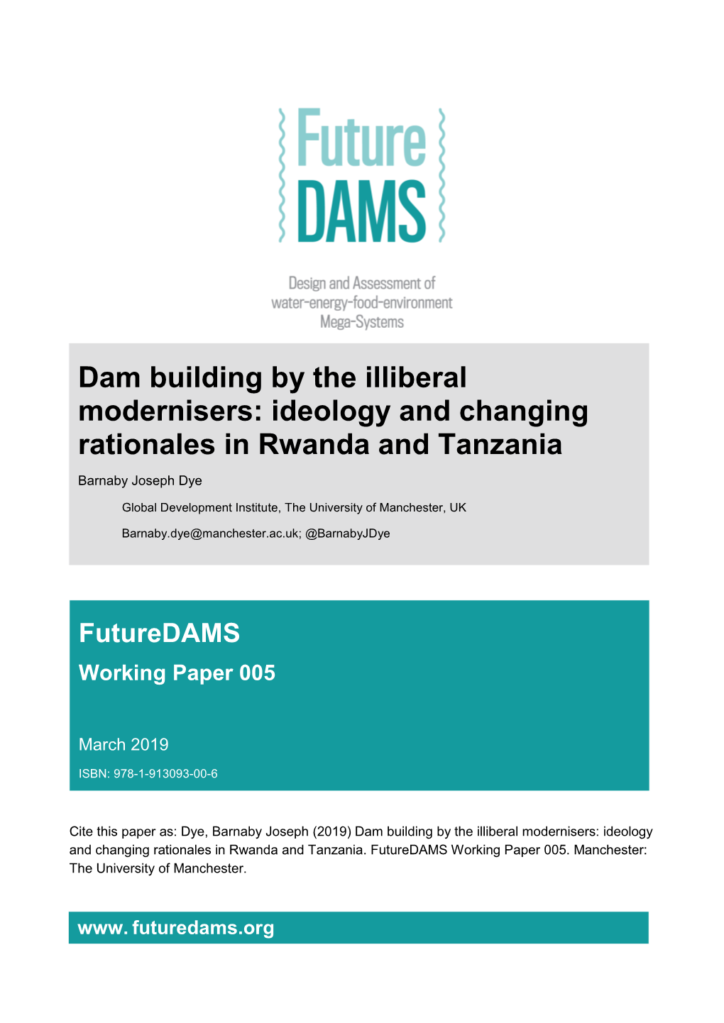 Dam Building by the Illiberal Modernisers: Ideology and Changing Rationales in Rwanda and Tanzania