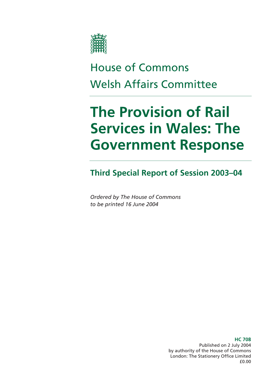 The Provision of Rail Services in Wales: the Government Response
