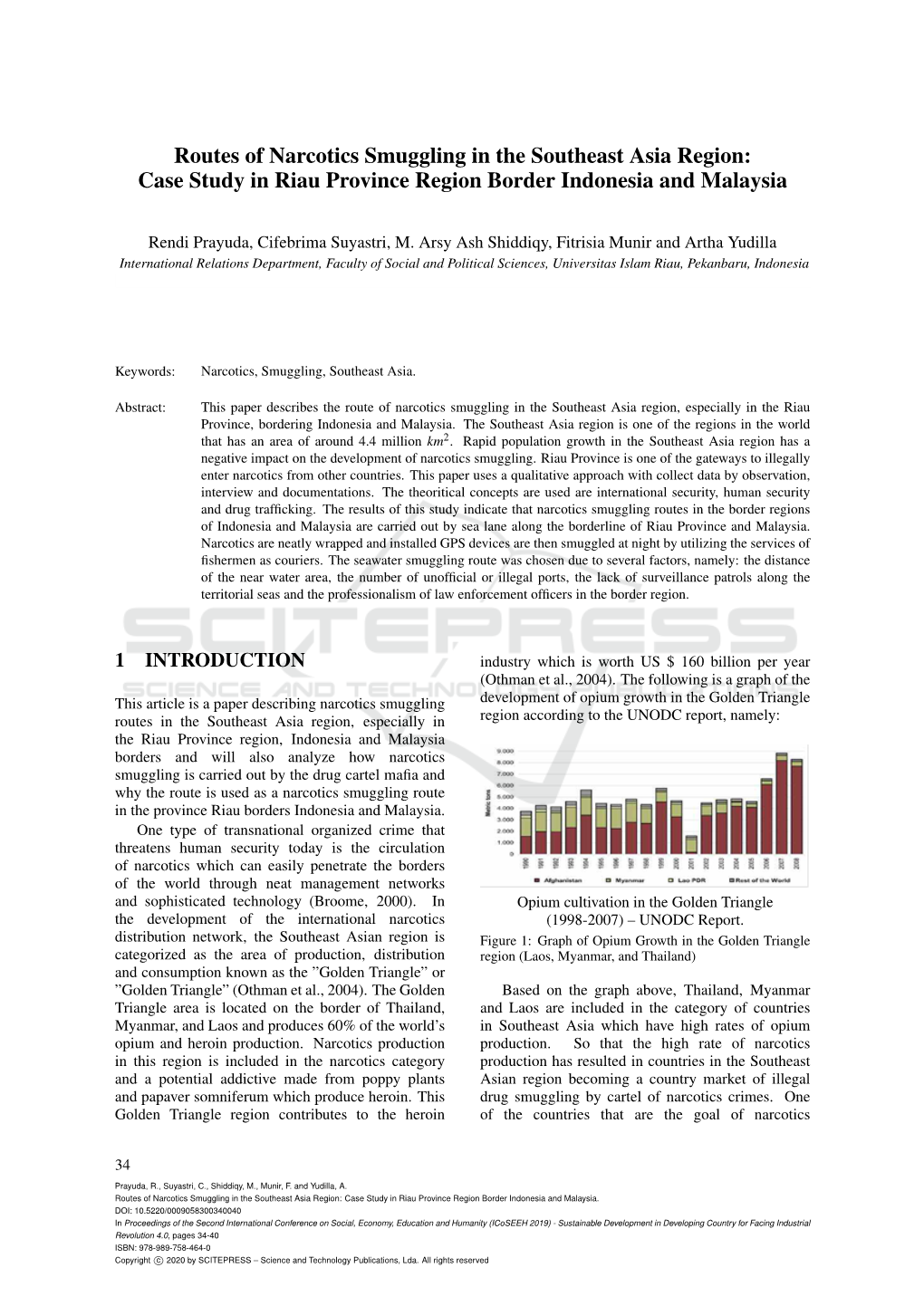 Routes of Narcotics Smuggling in the Southeast Asia Region: Case Study in Riau Province Region Border Indonesia and Malaysia