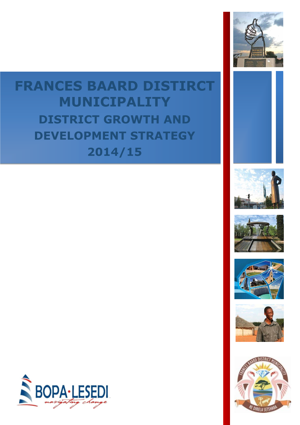 Frances Baard Distirct Municipality District Growth and Development Strategy 2014/15