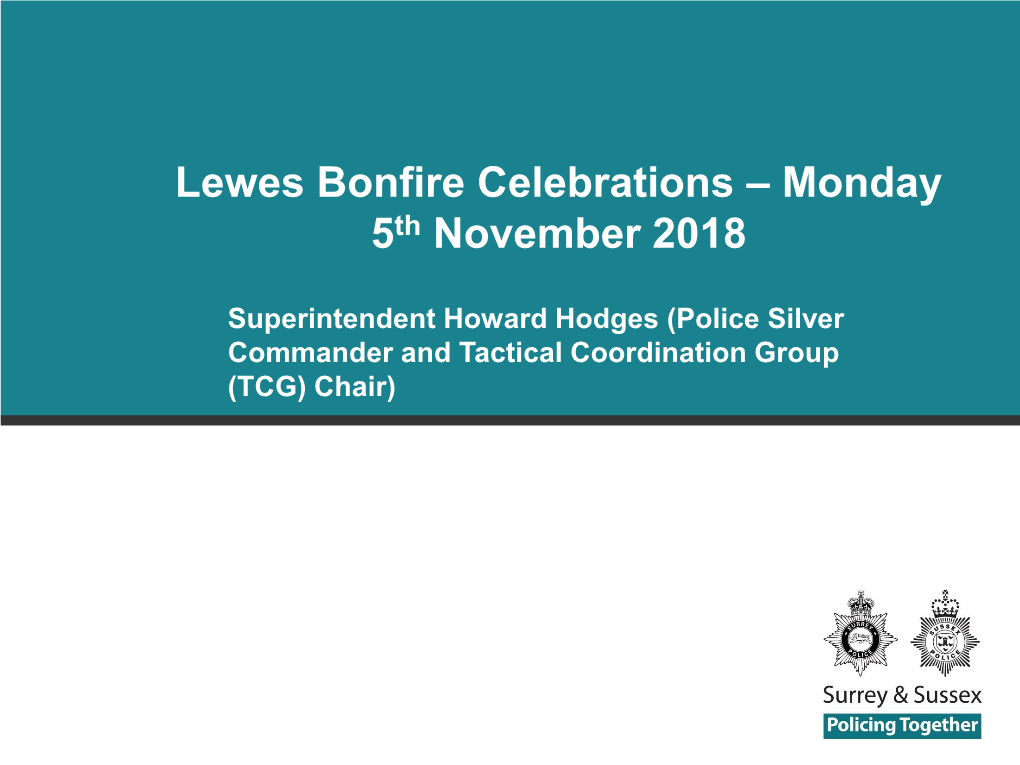 Lewes Bonfire Celebrations – Monday 5Th November 2018