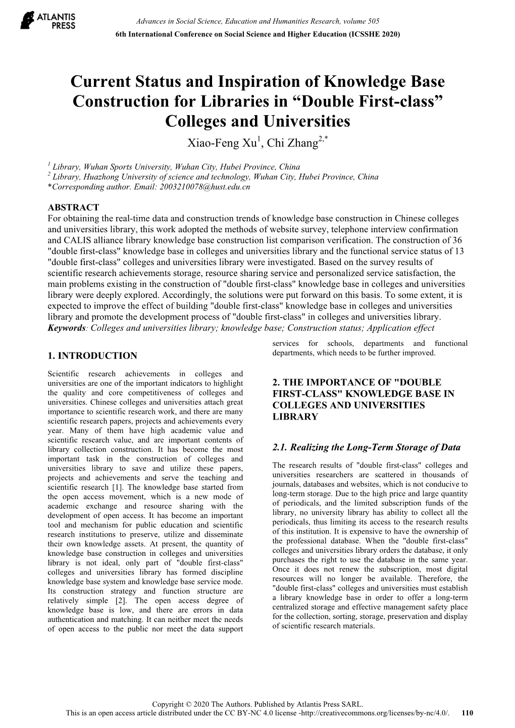 Current Status and Inspiration of Knowledge Base Construction for Libraries in “Double First-Class” Colleges and Universities Xiao-Feng Xu1, Chi Zhang2,*