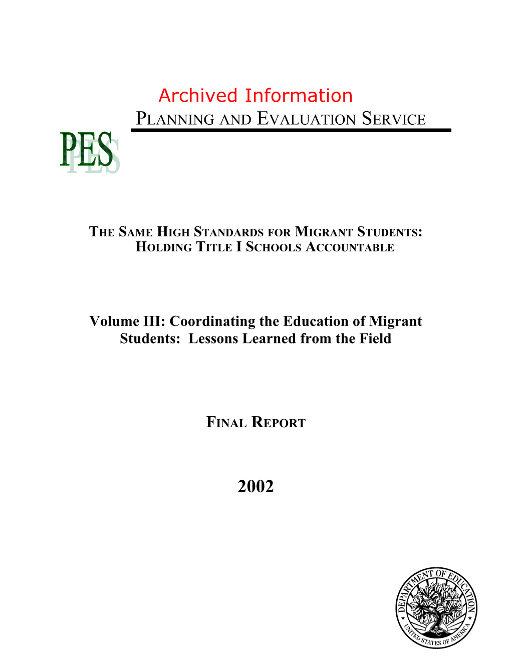 Archived: Vol. III Lessons Learned from the Field Final Report 2002 (MS Word)