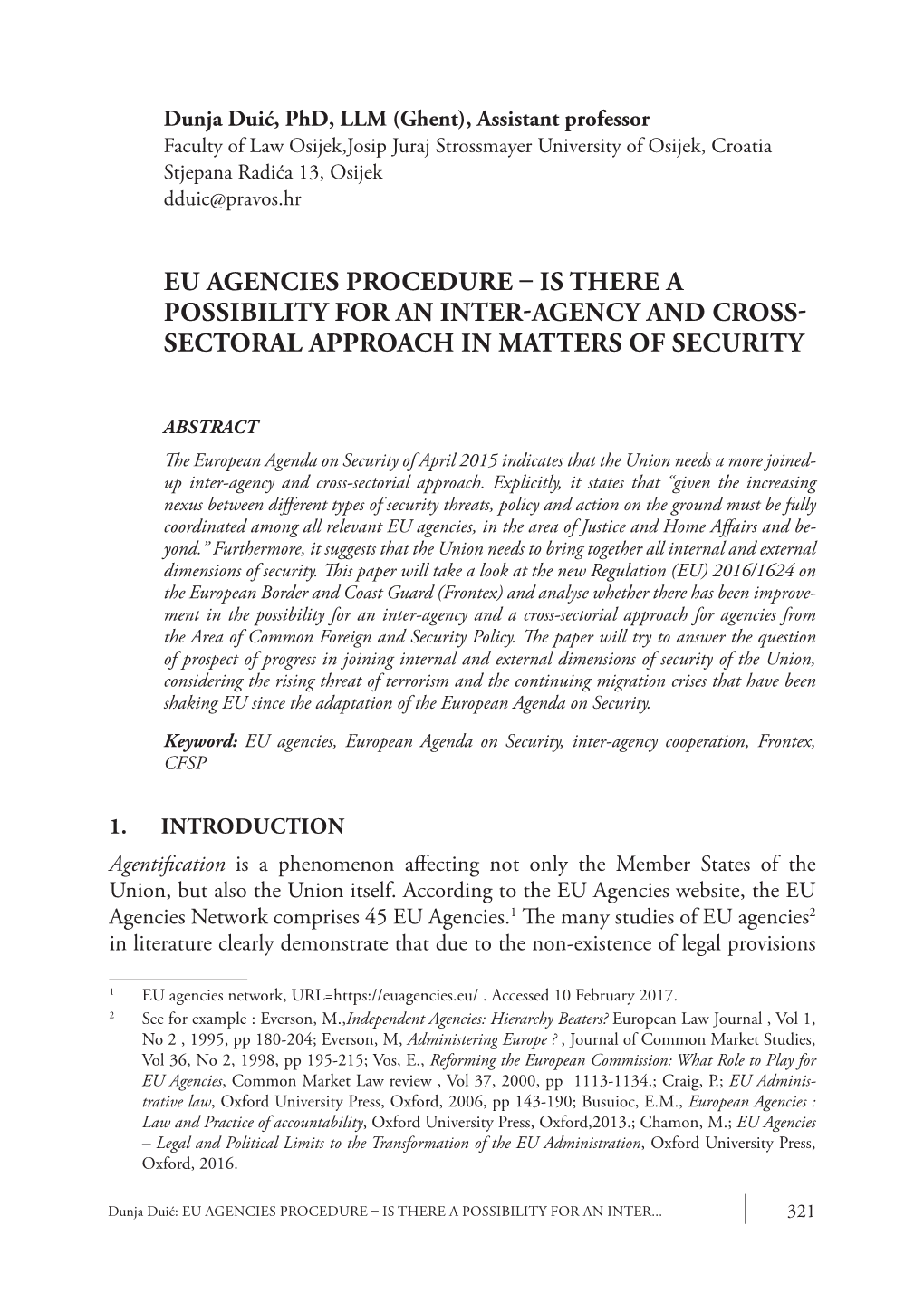 Is There a Possibility for an Inter-Agency and Cross- Sectoral Approach in Matters of Security