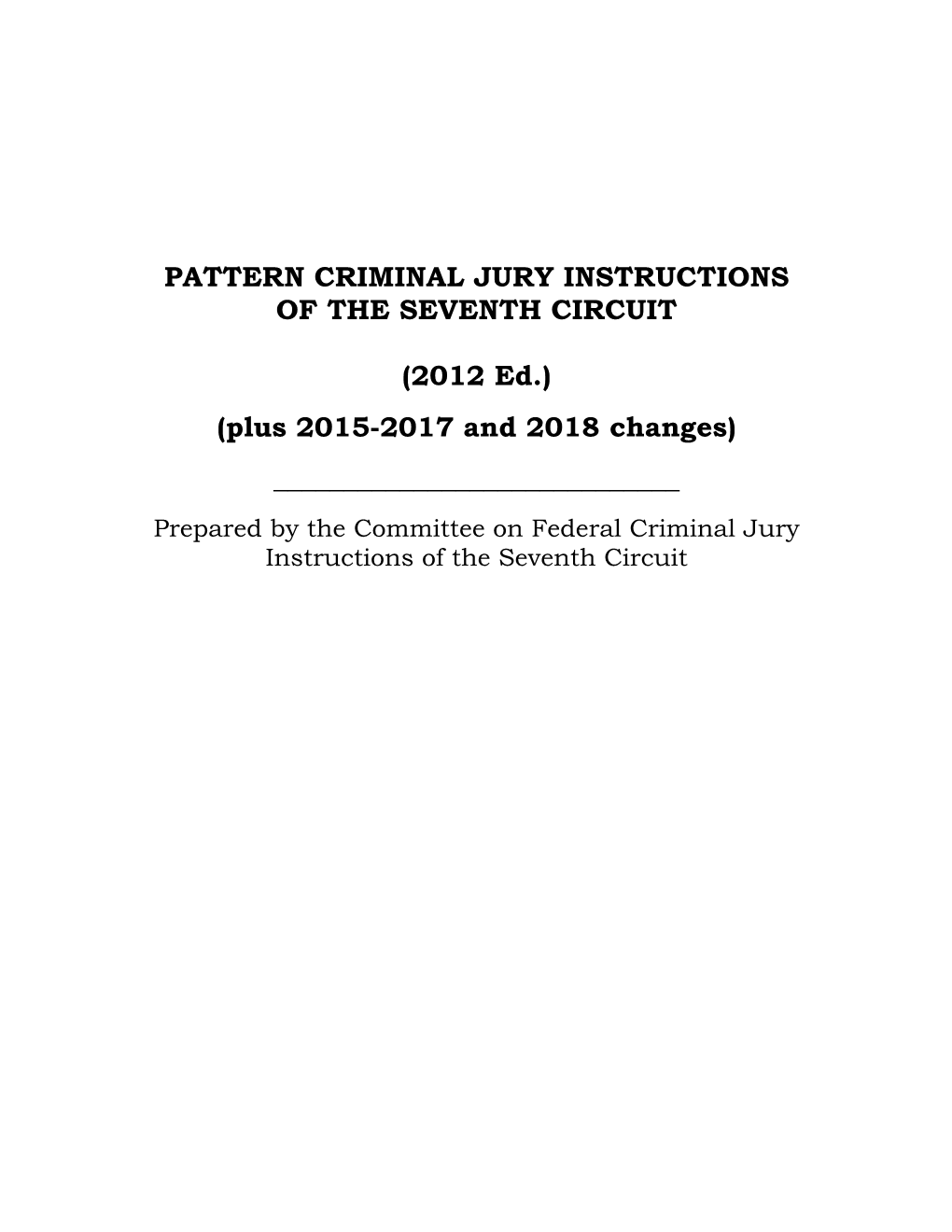 Pattern Criminal Jury Instructions of the Seventh Circuit