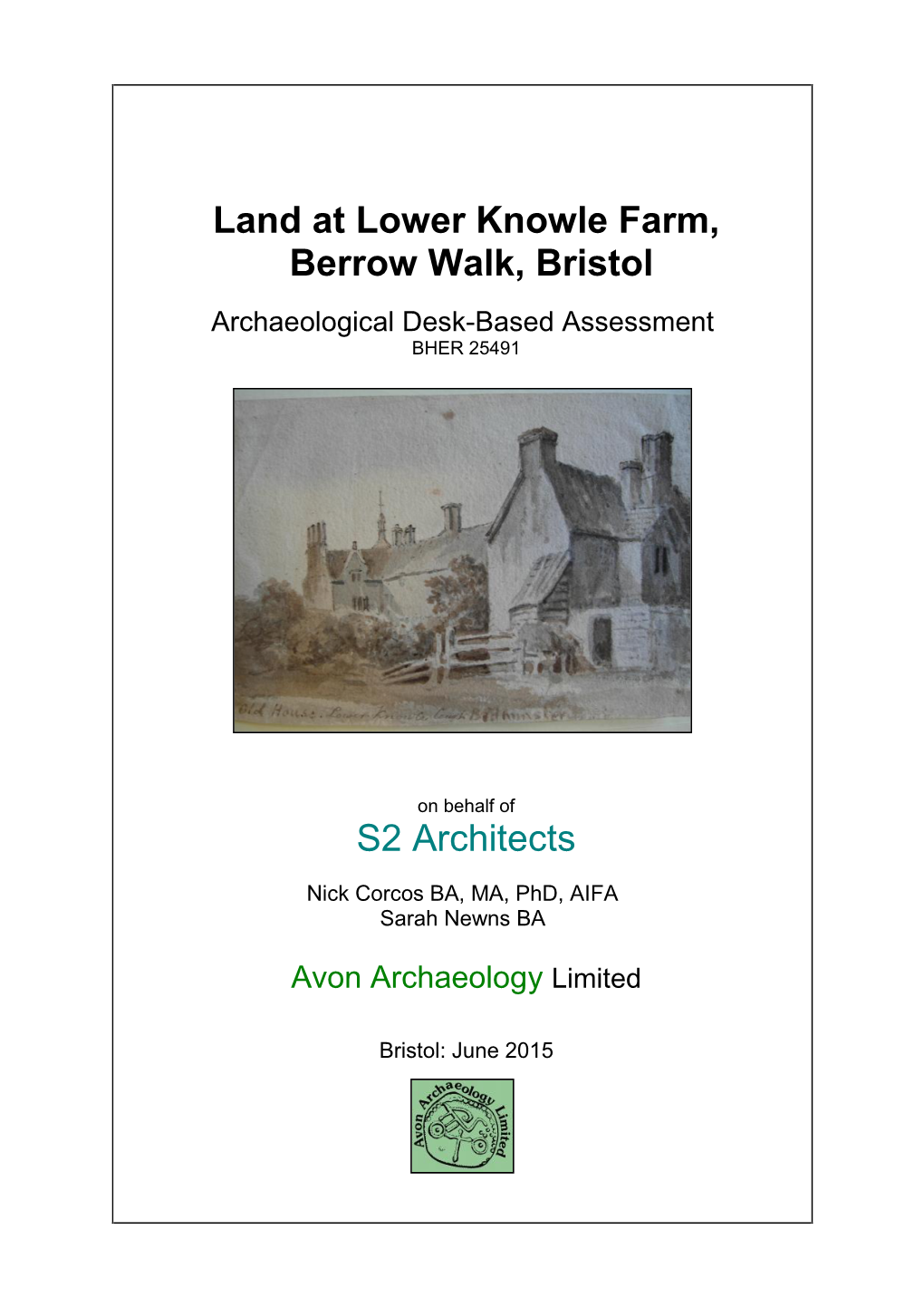 Land at Lower Knowle Farm, Berrow Walk, Bristol S2 Architects