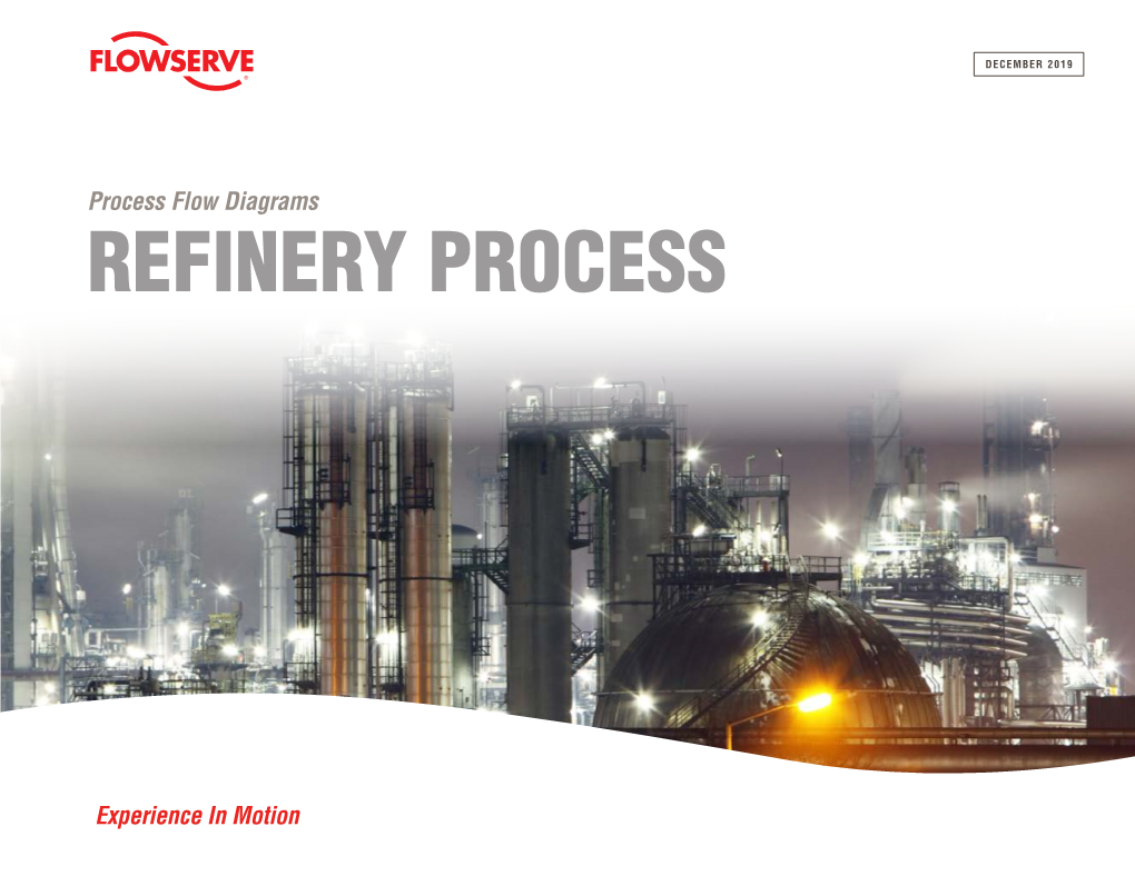 Process Flow Diagrams REFINERY PROCESS