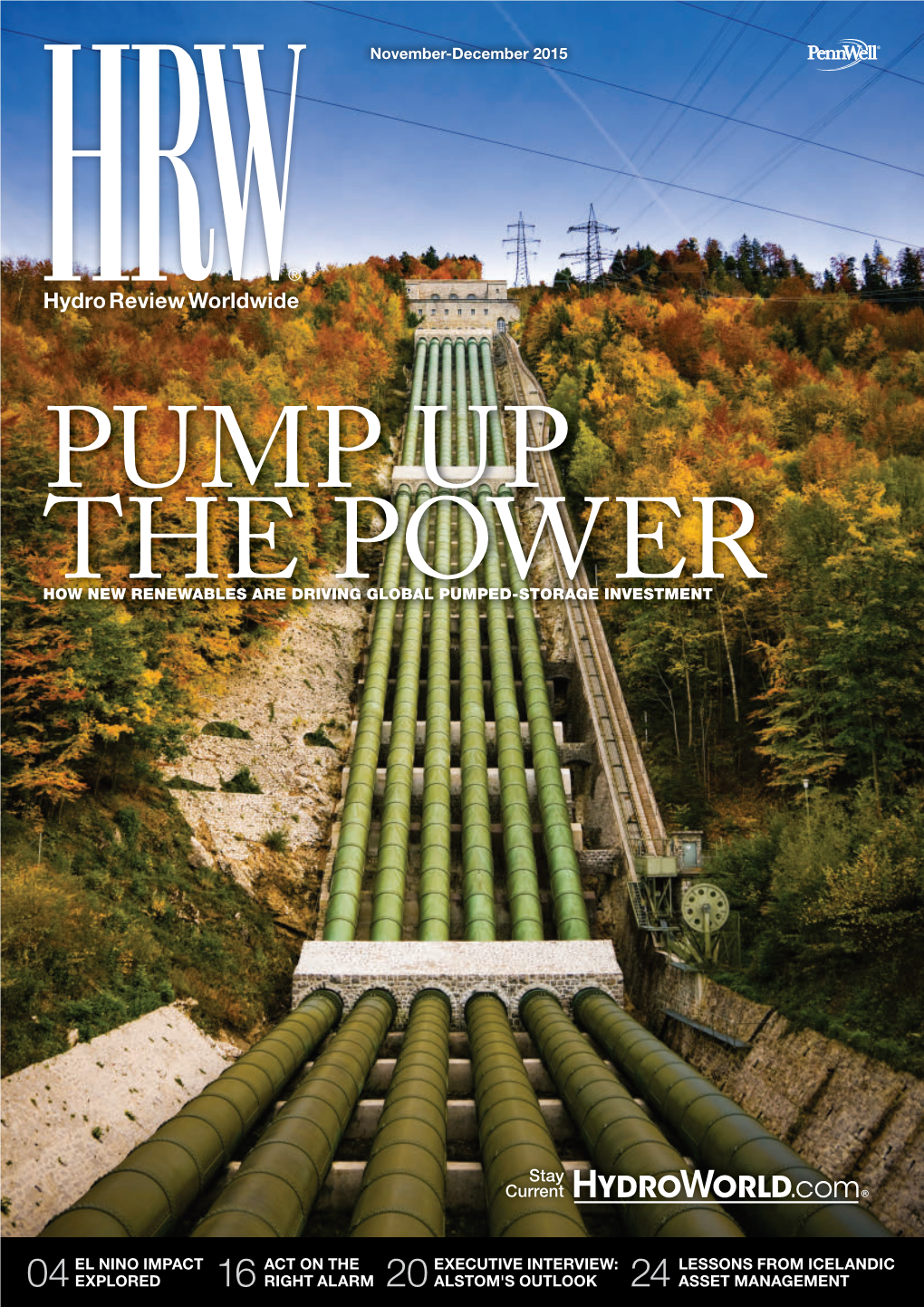 Hydro Review Worldwide PUMP up the POWER HOW NEW RENEWABLES ARE DRIVING GLOBAL PUMPED-STORAGE INVESTMENT