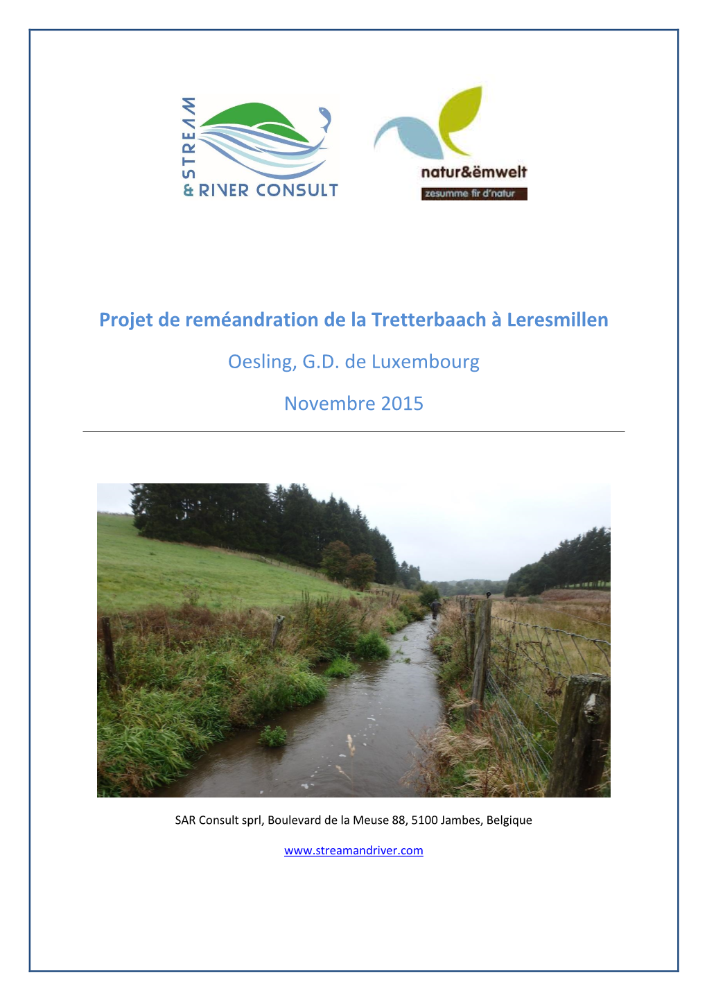 Projet De Reméandration De La Tretterbaach À Leresmillen Oesling, G.D