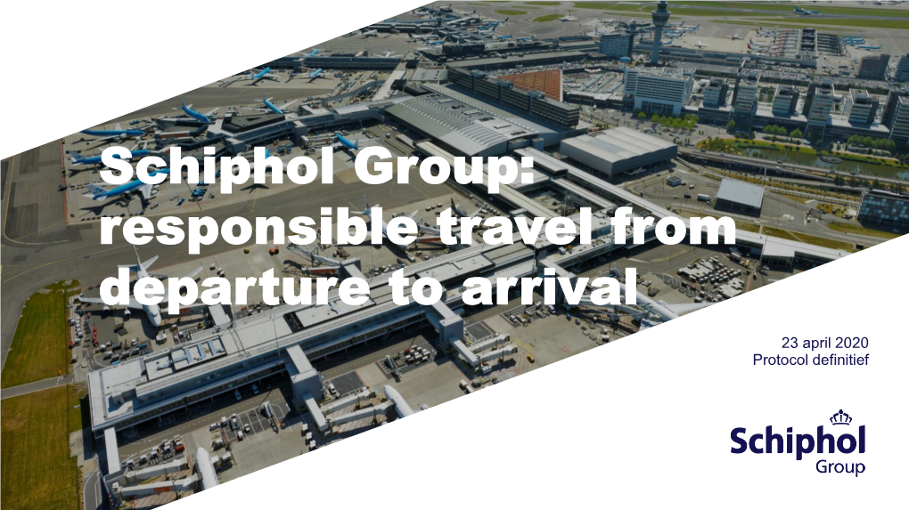 Schiphol Group: Responsible Travel from Departure to Arrival