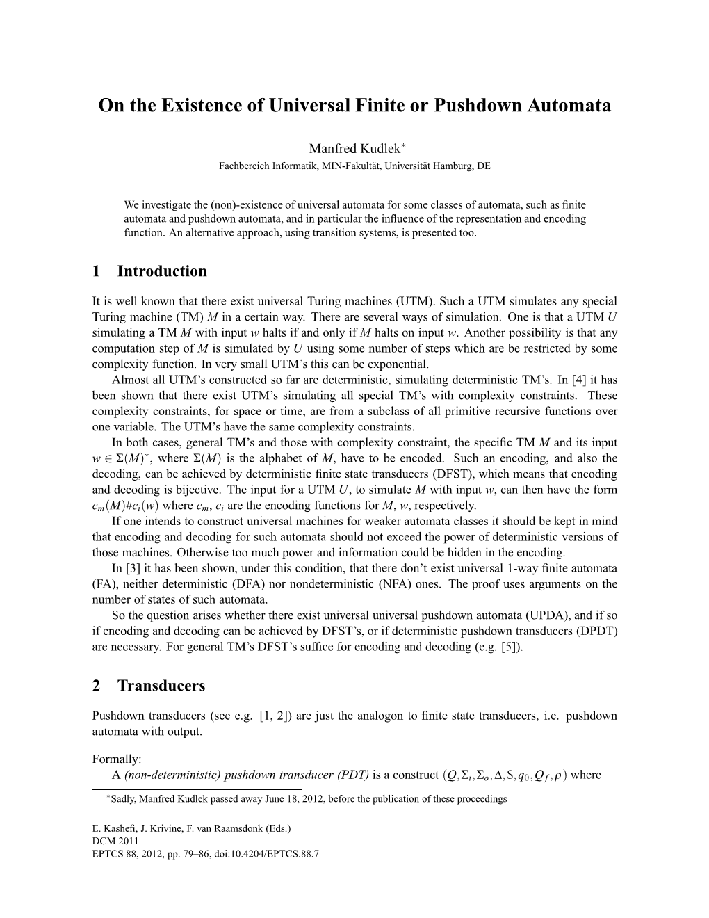 On the Existence of Universal Finite Or Pushdown Automata