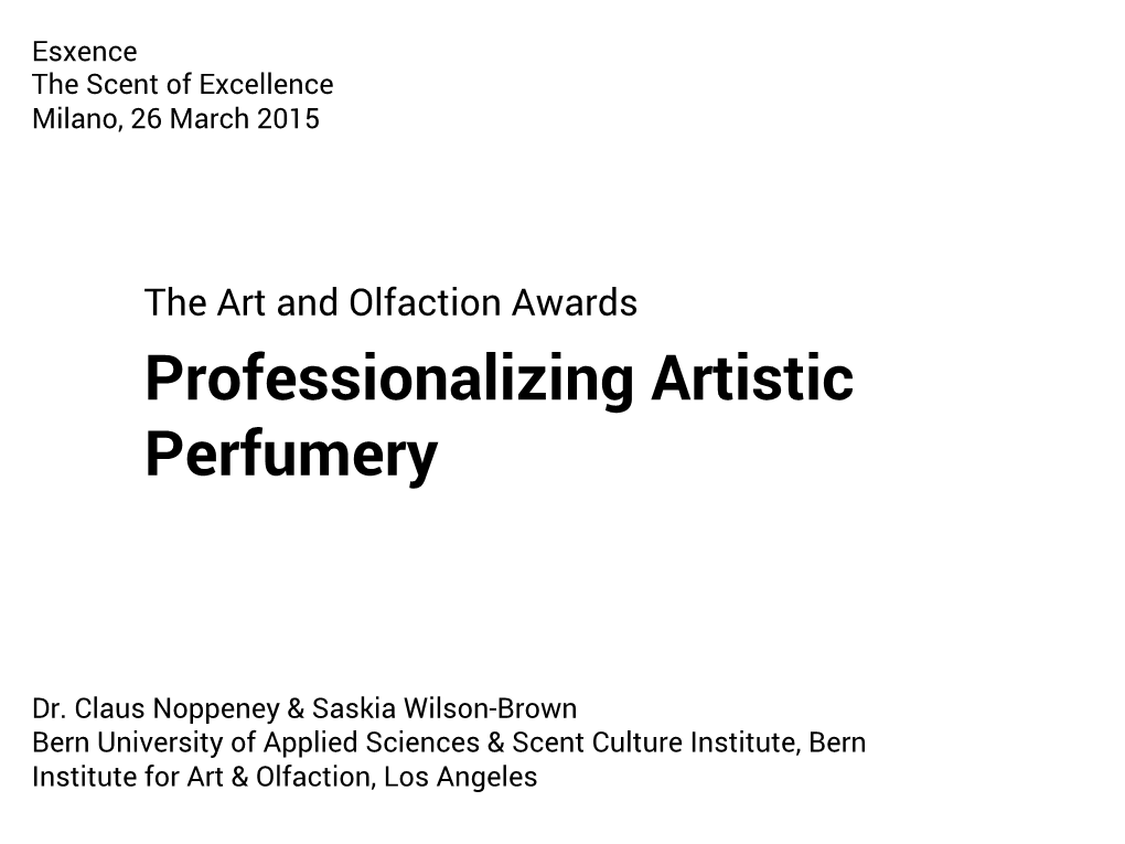 Professionalizing Artistic Perfumery