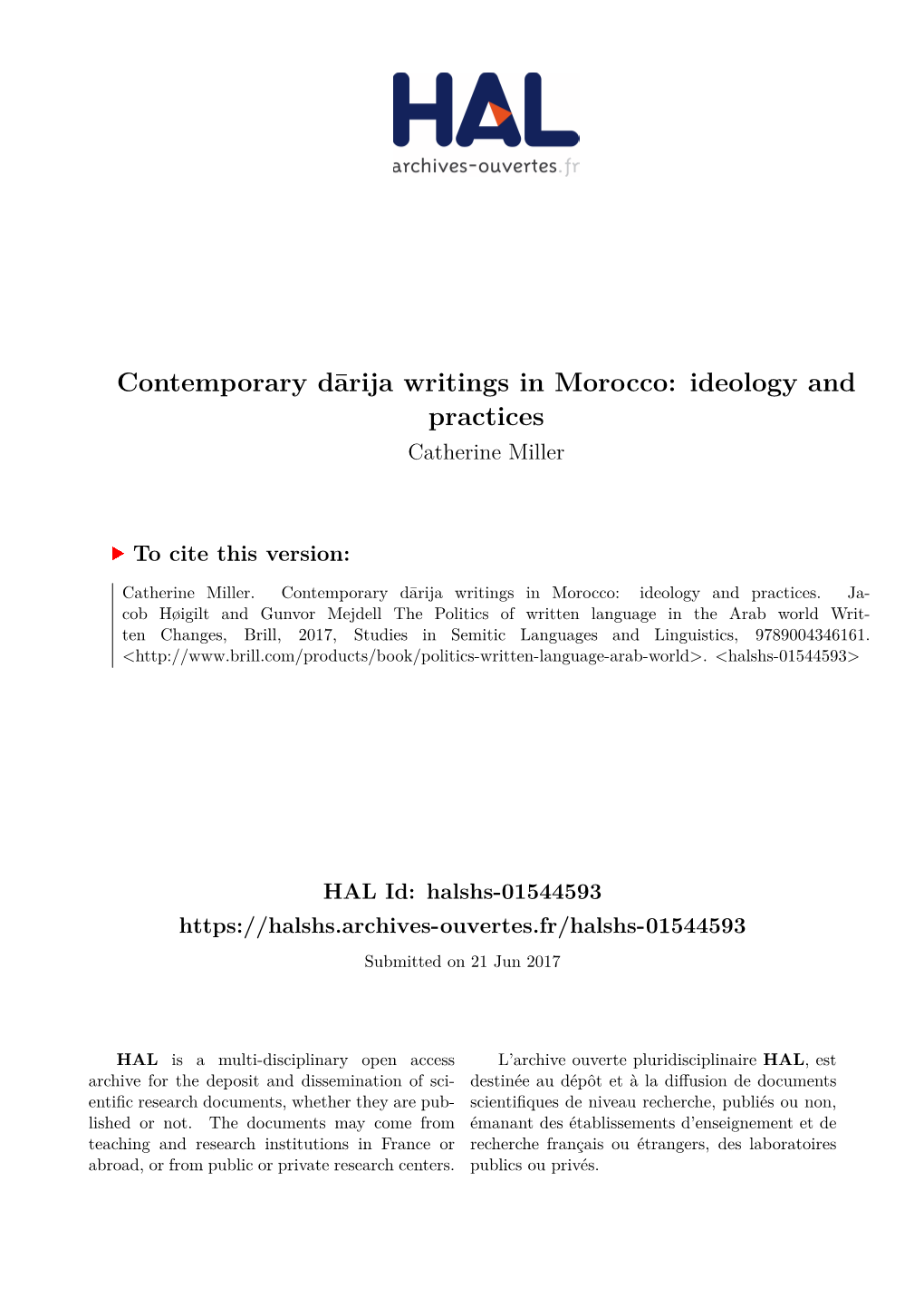 Contemporary Dārija Writings in Morocco: Ideology and Practices Catherine Miller