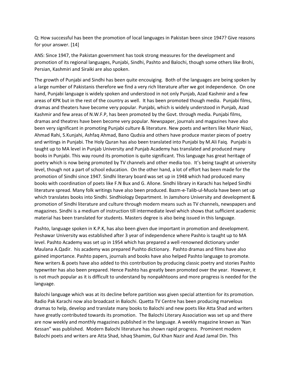 Q: How Successful Has Been the Promotion of Local Languages in Pakistan Been Since 1947? Give Reasons for Your Answer