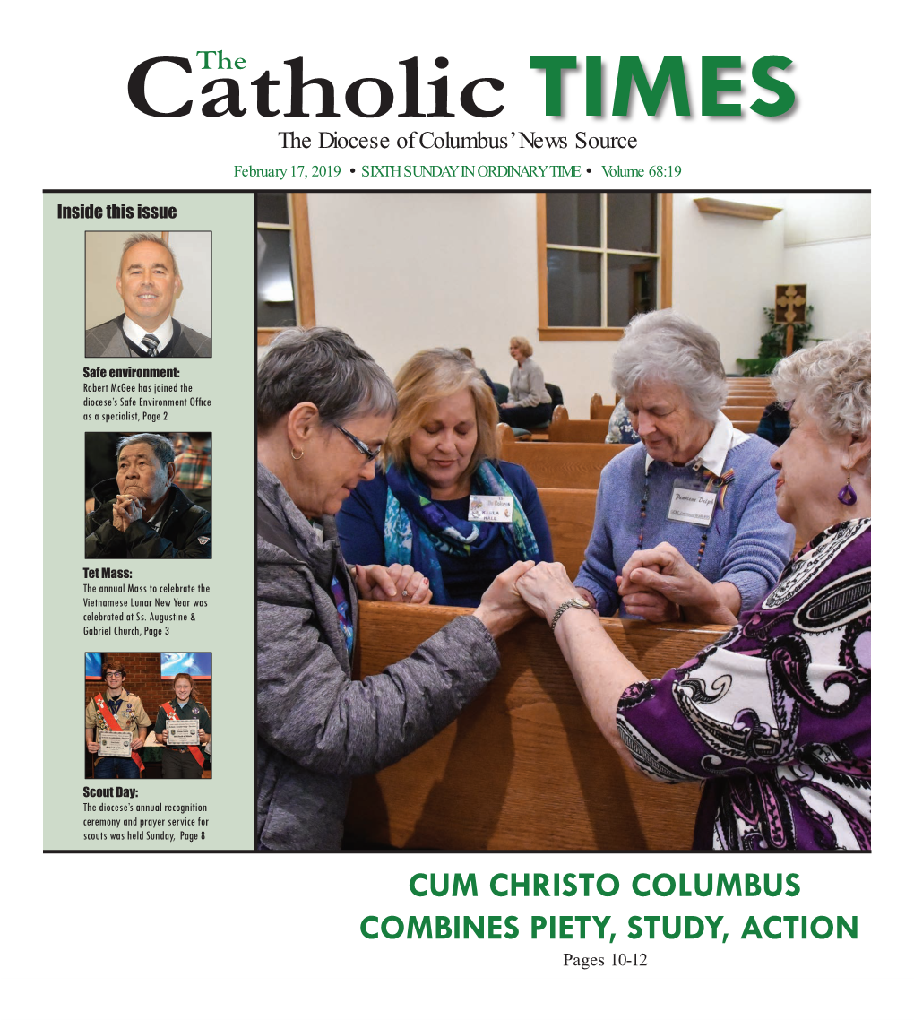 Cum Christo Columbus Combines Piety, Study, Action Pages 10-12 Catholic Times 2 February 17, 2019