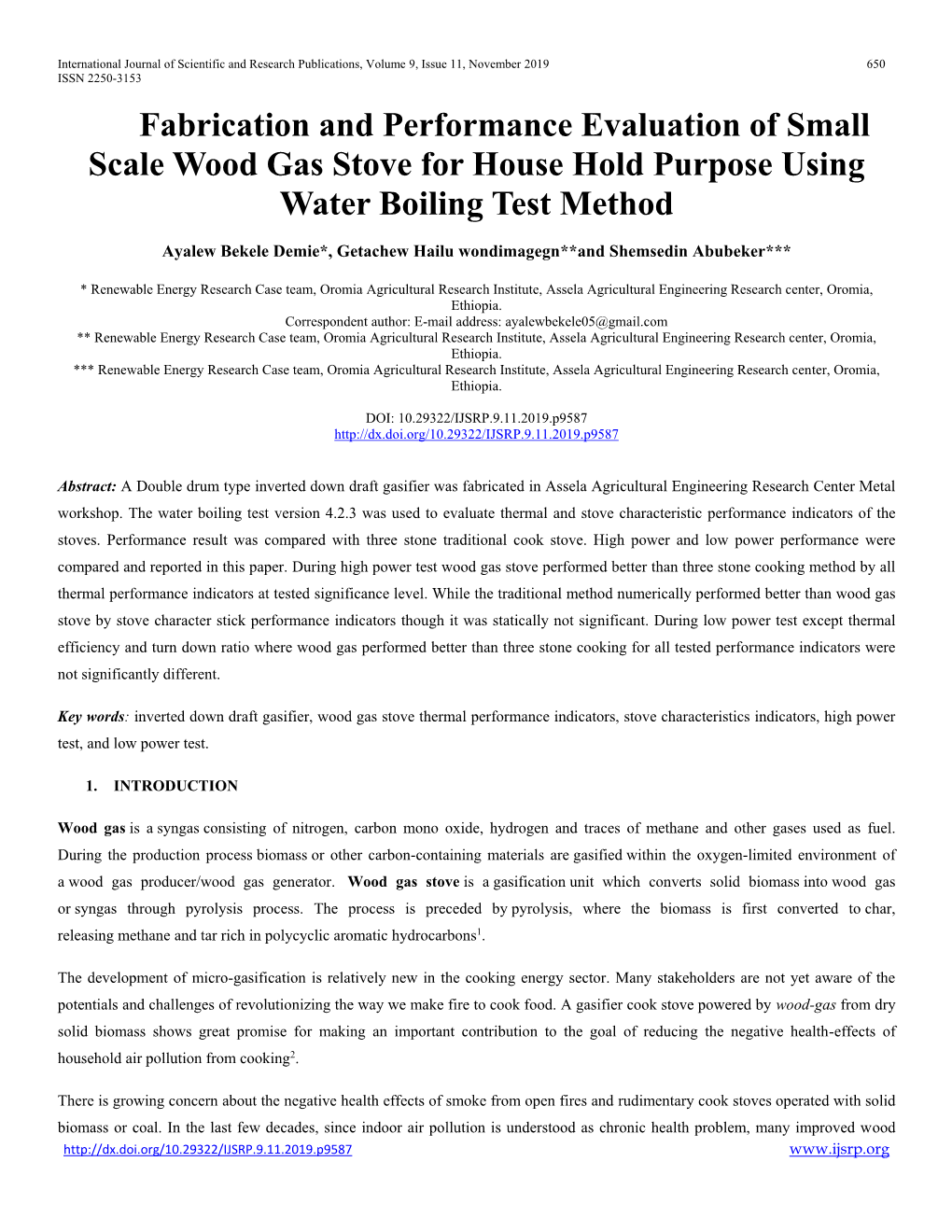 Fabrication and Performance Evaluation of Small Scale Wood Gas Stove for House Hold Purpose Using Water Boiling Test Method
