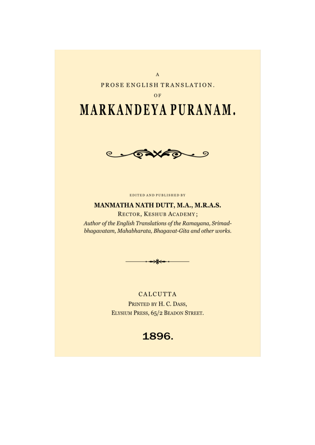 THE MARKANDEYA PURANA by Manmatha Nath Dutt