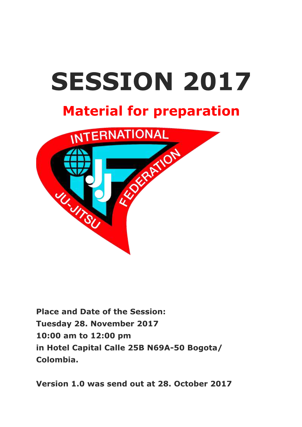 Collected Documents for the Session 2017 V