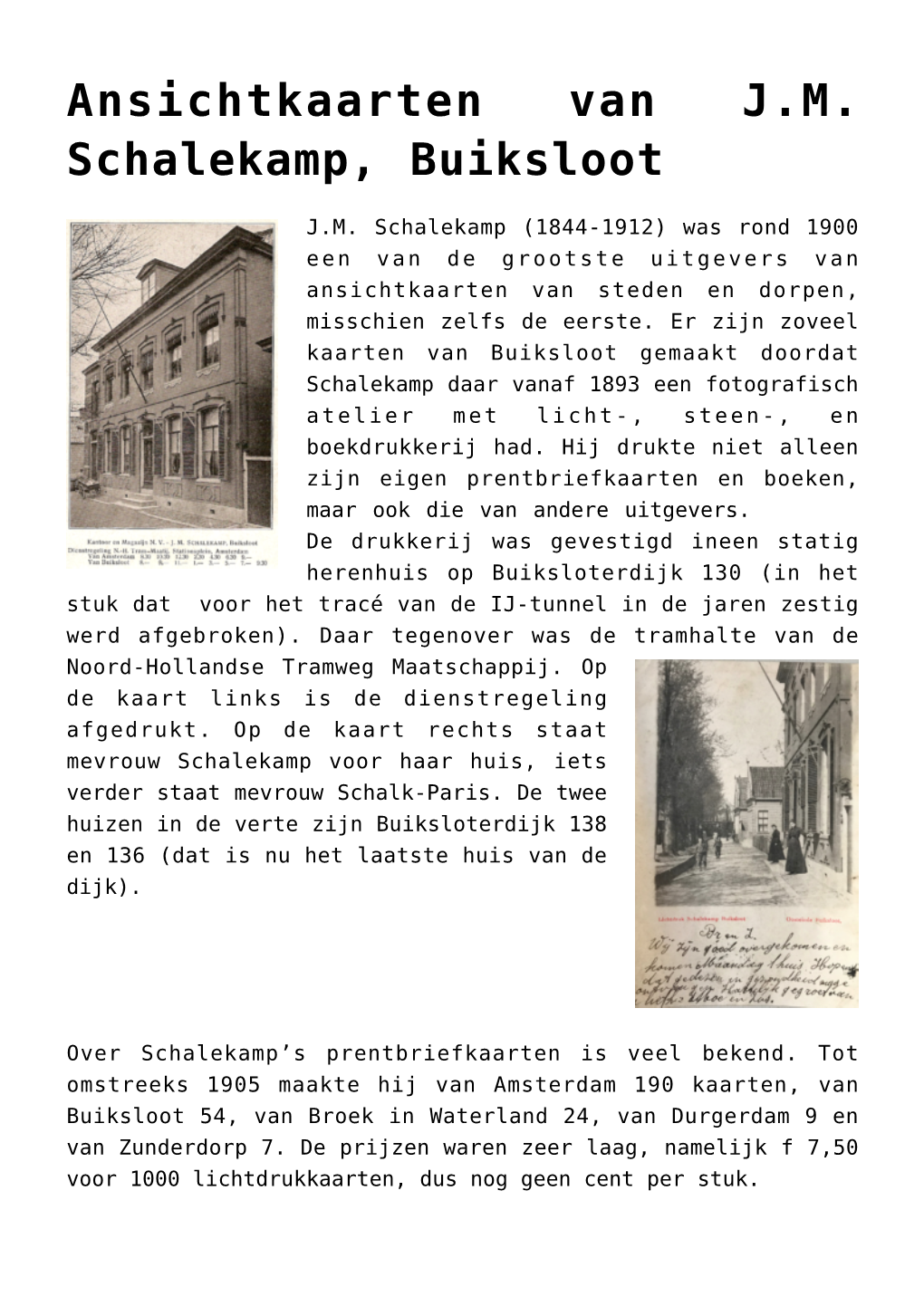 Ansichtkaarten Van J.M. Schalekamp, Buiksloot,Foute Onderschriften