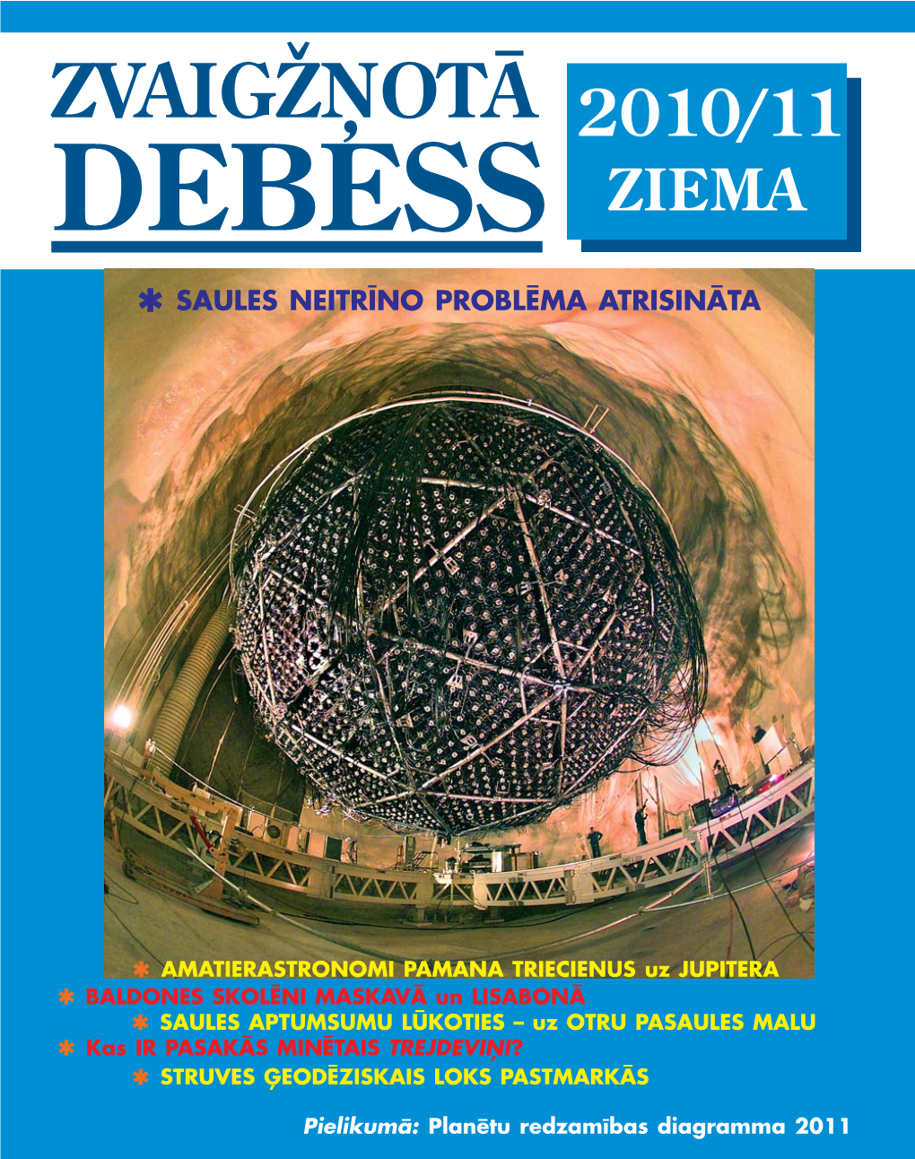 Debess Debess Ziema * Saules Neitrîno Problçma Atrisinâta