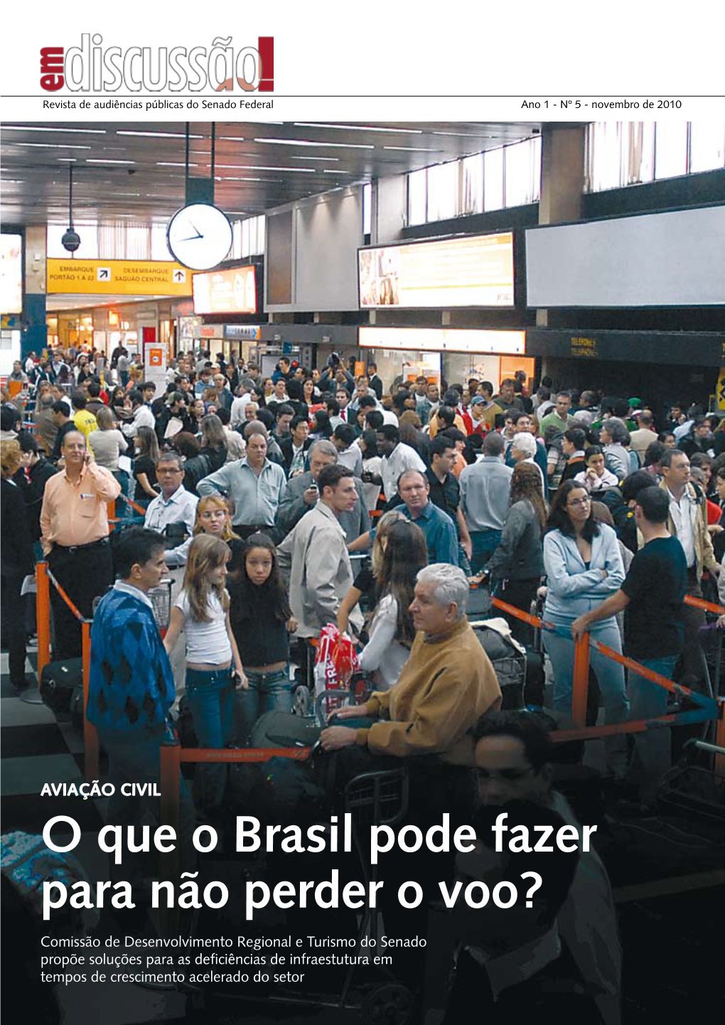 O Que O Brasil Pode Fazer Para Não Perder O Voo?