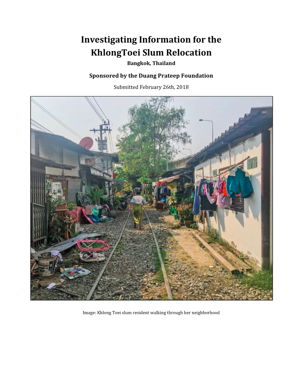 Investigating Information for the Khlongtoei Slum Relocation Bangkok, Thailand