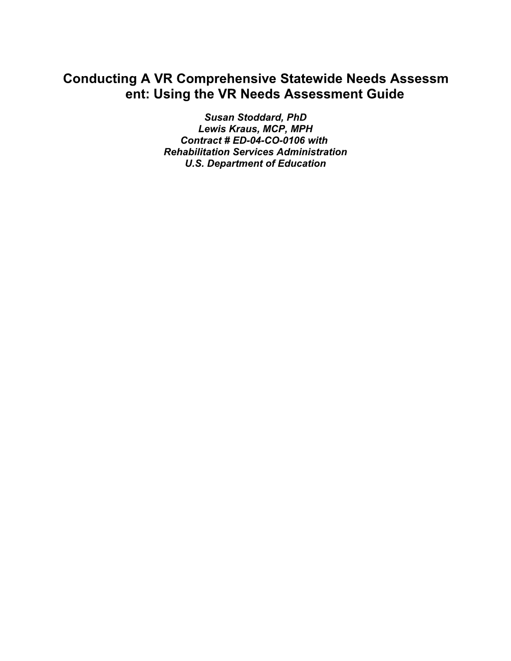 Conducting a VR Comprehensive Statewide Needs Assessment: Using the VR Needs Assessment