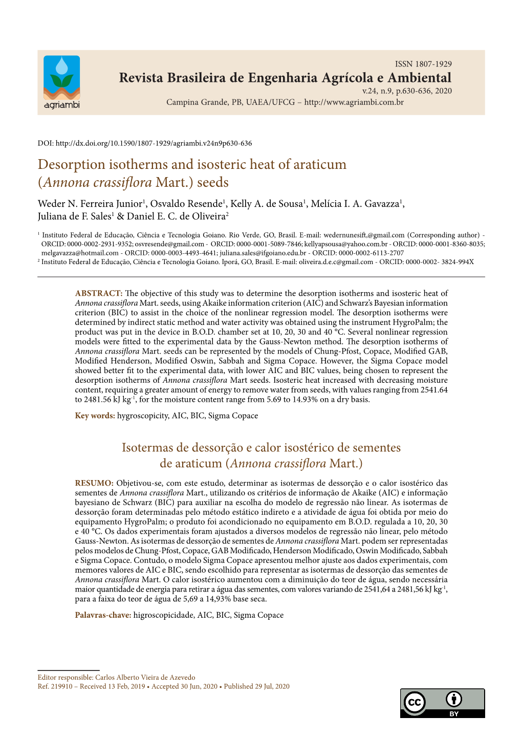 Desorption Isotherms and Isosteric Heat of Araticum (Annona Crassiflora Mart.) Seeds Weder N