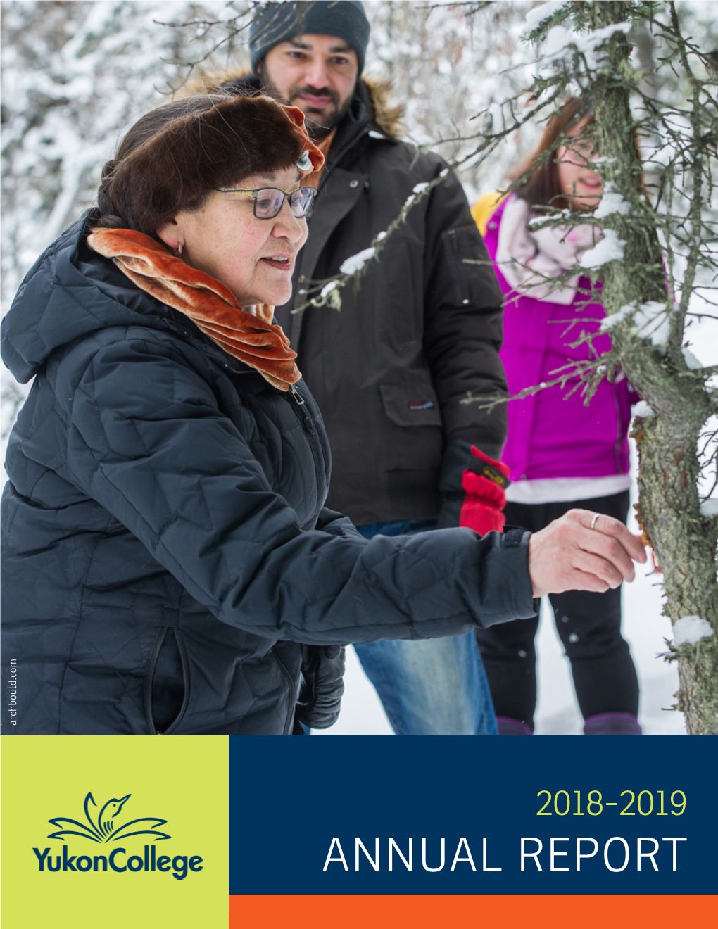 ANNUAL REPORT Alistair Maitland Photography Alistair 2018-2019 ANNUAL REPORT 1 Yukoncollege.Yk.Ca