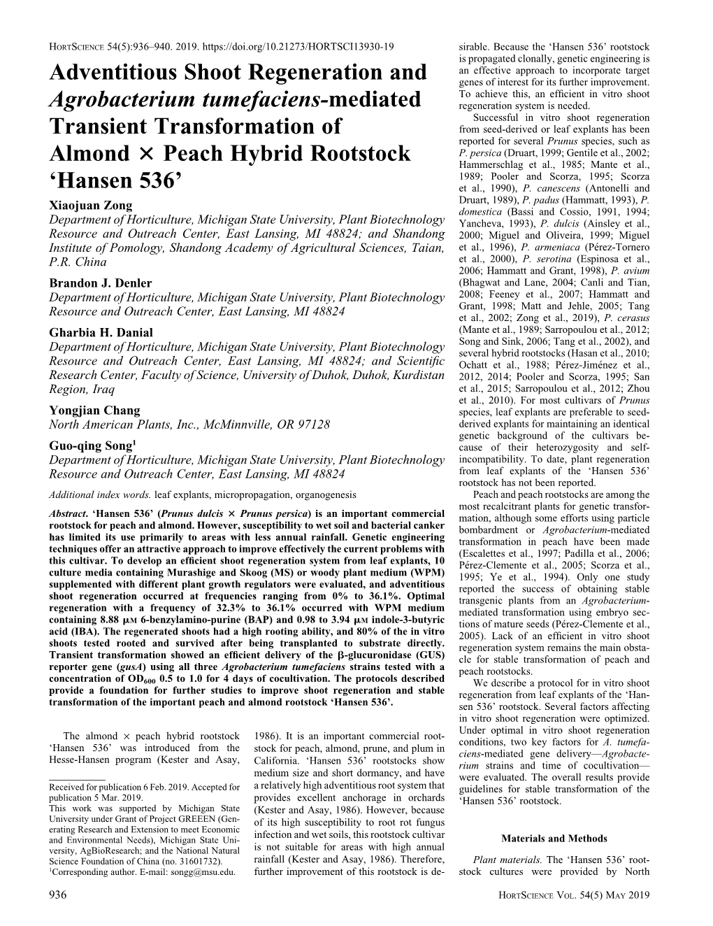 Adventitious Shoot Regeneration and Agrobacterium Tumefaciens-Mediated Transient Transformation of Almond 3 Peach Hybrid Rootsto