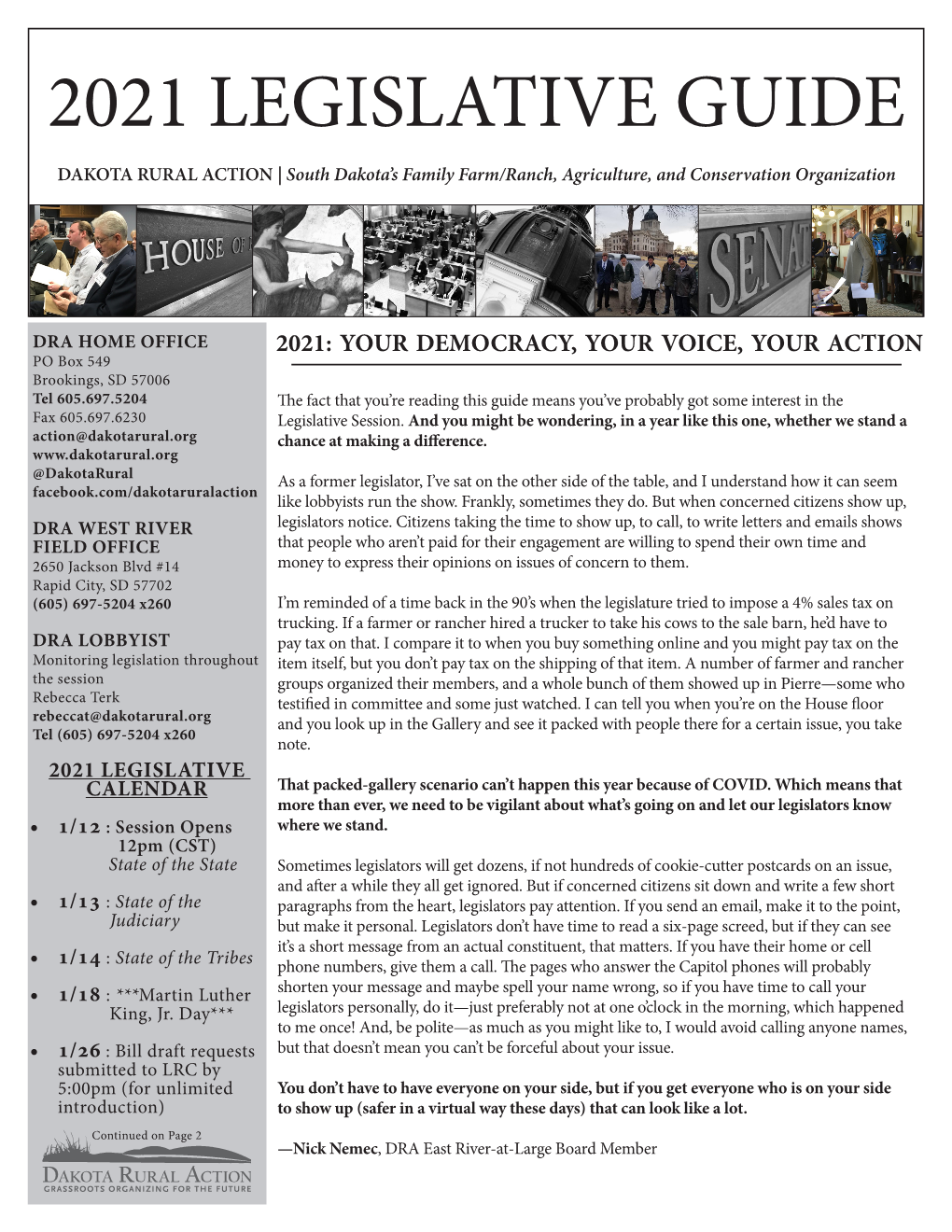 2021 LEGISLATIVE GUIDE DAKOTA RURAL ACTION | South Dakota’S Family Farm/Ranch, Agriculture, and Conservation Organization