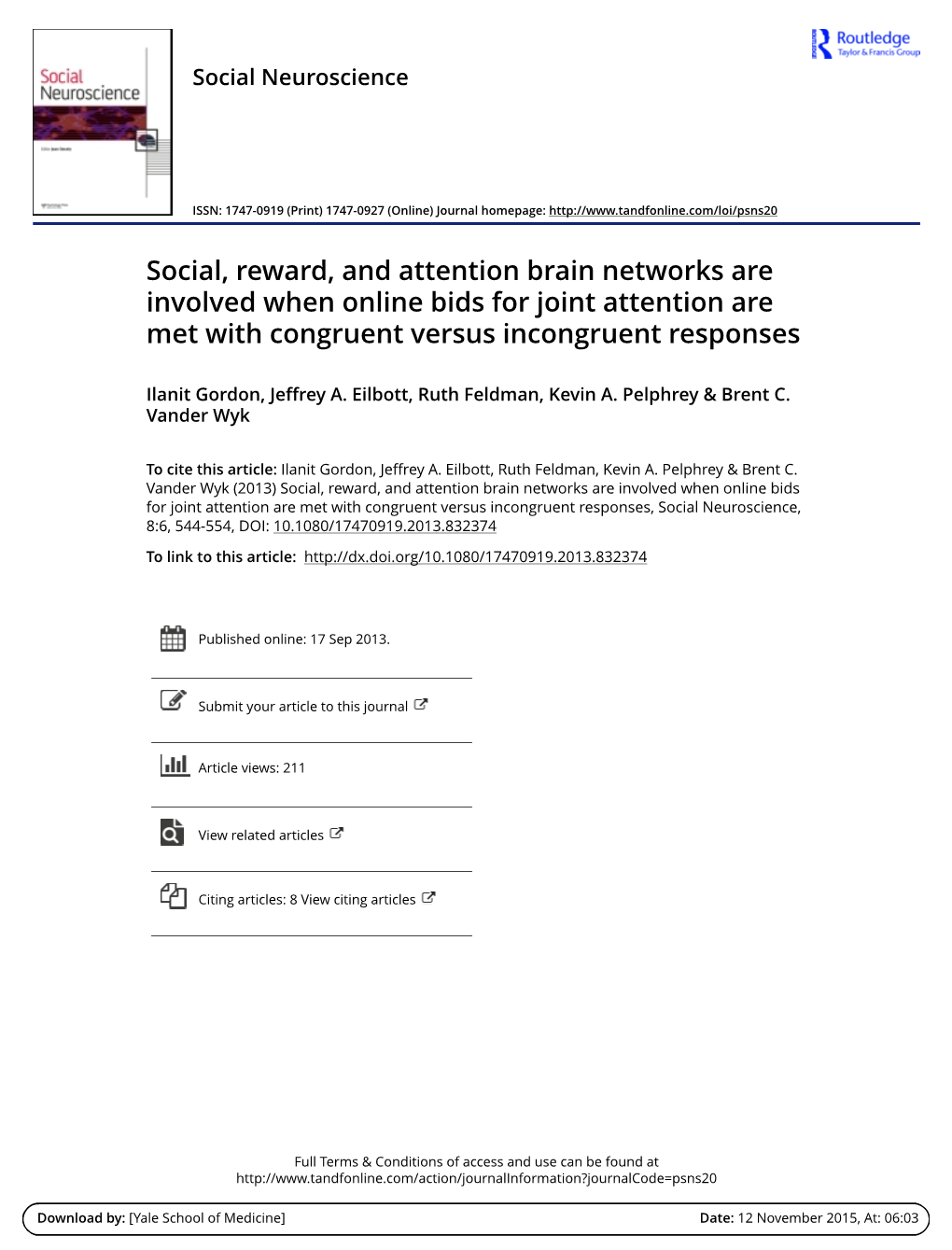 Social, Reward, and Attention Brain Networks Are Involved When Online Bids for Joint Attention Are Met with Congruent Versus Incongruent Responses