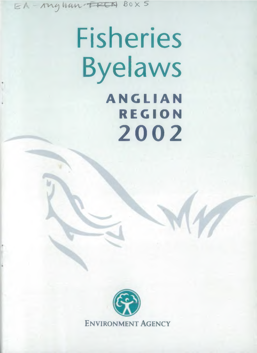 Fisheries Byelaws ANGLIAN REGION 2002