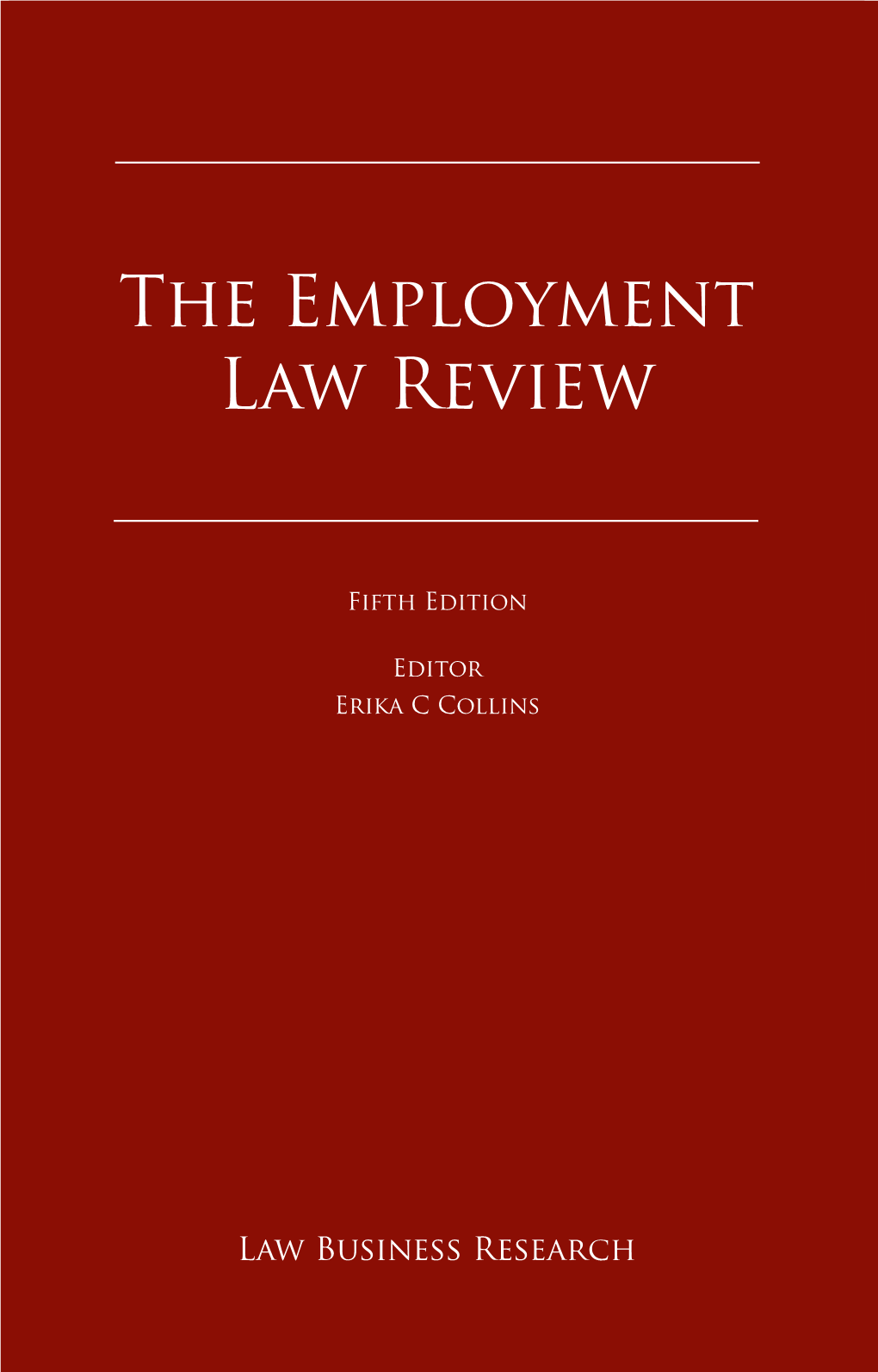 The Employment Law Review Fifth Edition