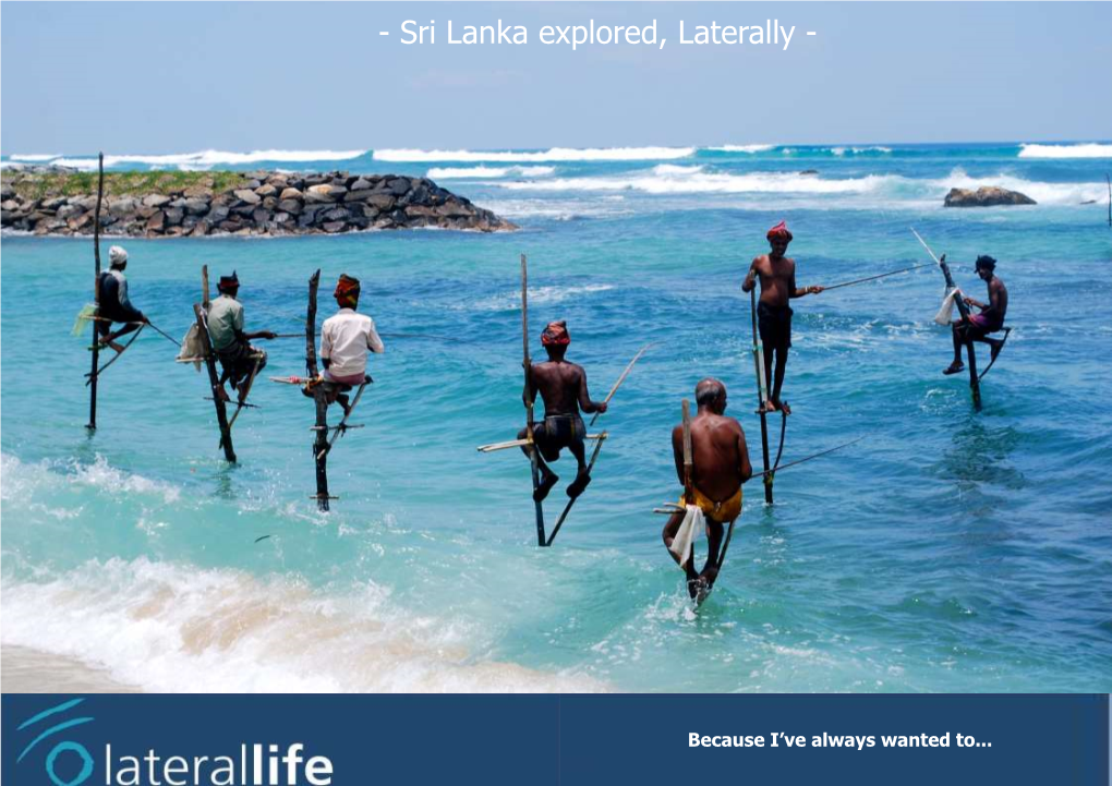 Sri Lanka Explored, Laterally