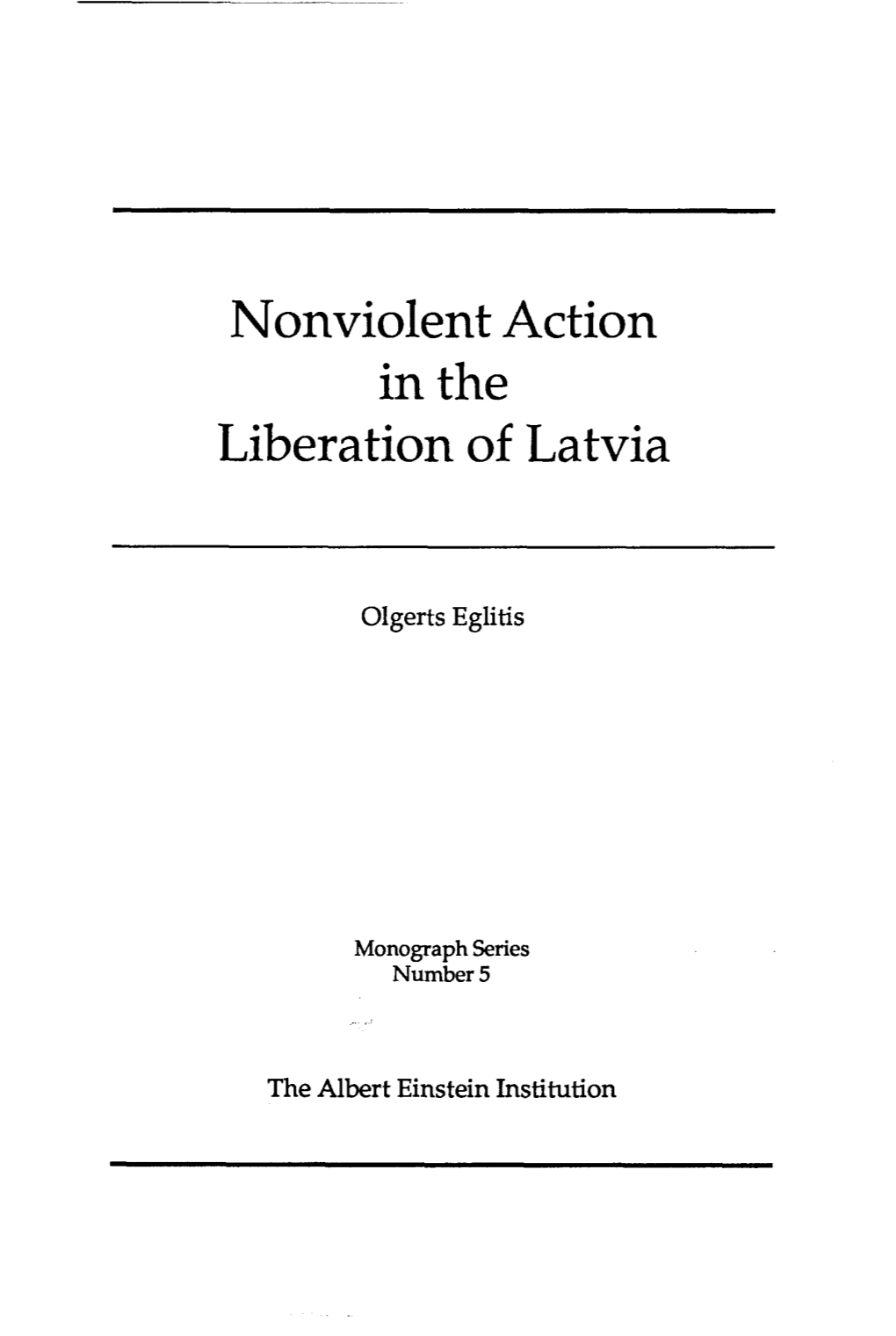 Nonviolent Action in the Liberation of Latvia