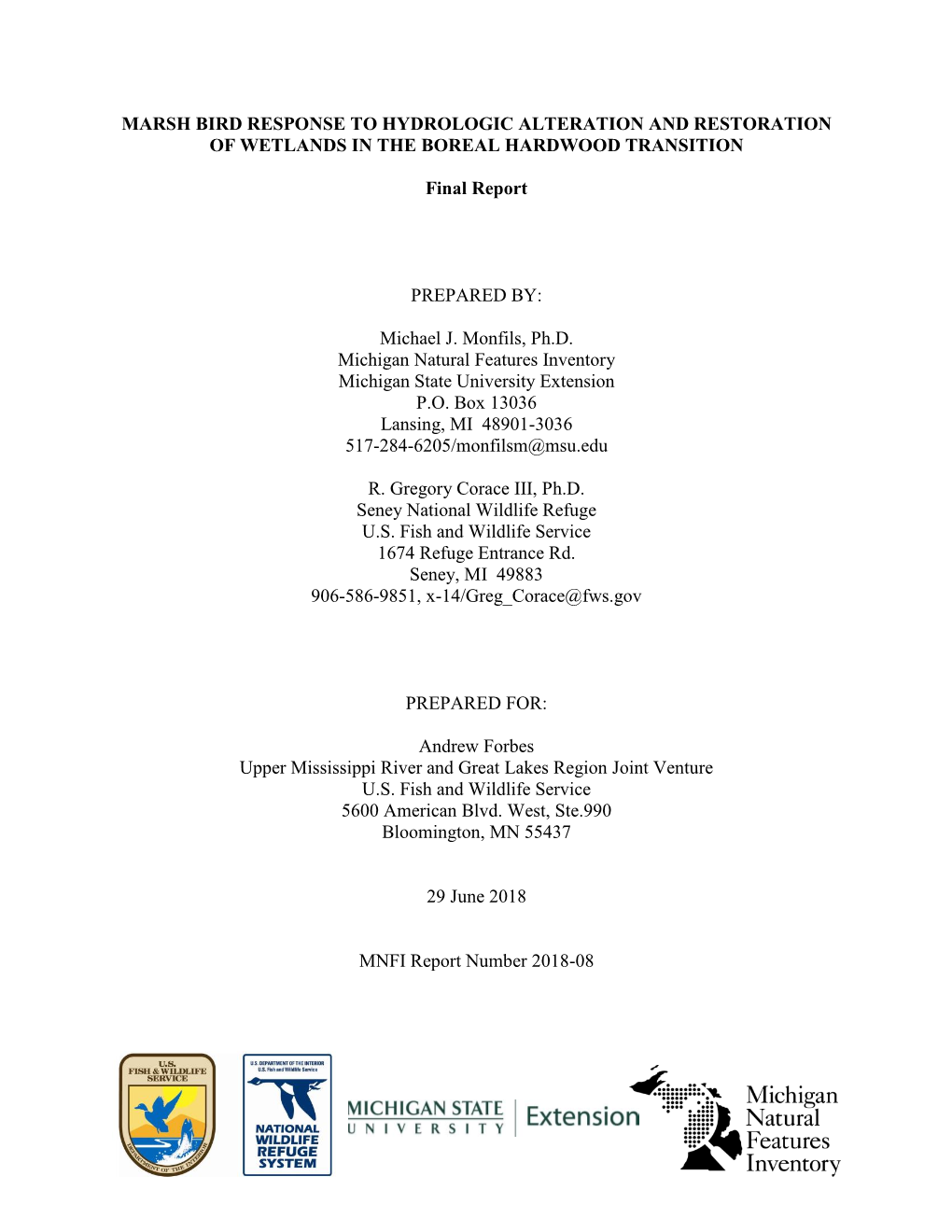 Marsh Bird Response to Hydrologic Alteration and Restoration of Wetlands in the Boreal Hardwood Transition