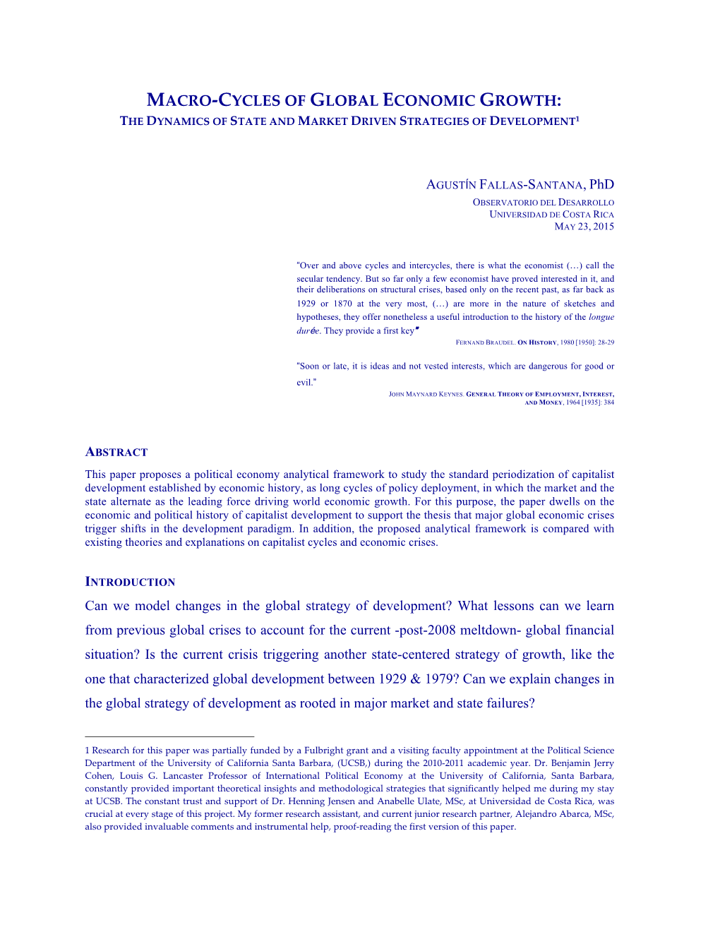 Macro-Cycles of Global Economic Growth: the Dynamics of State and Market Driven Strategies of Development1