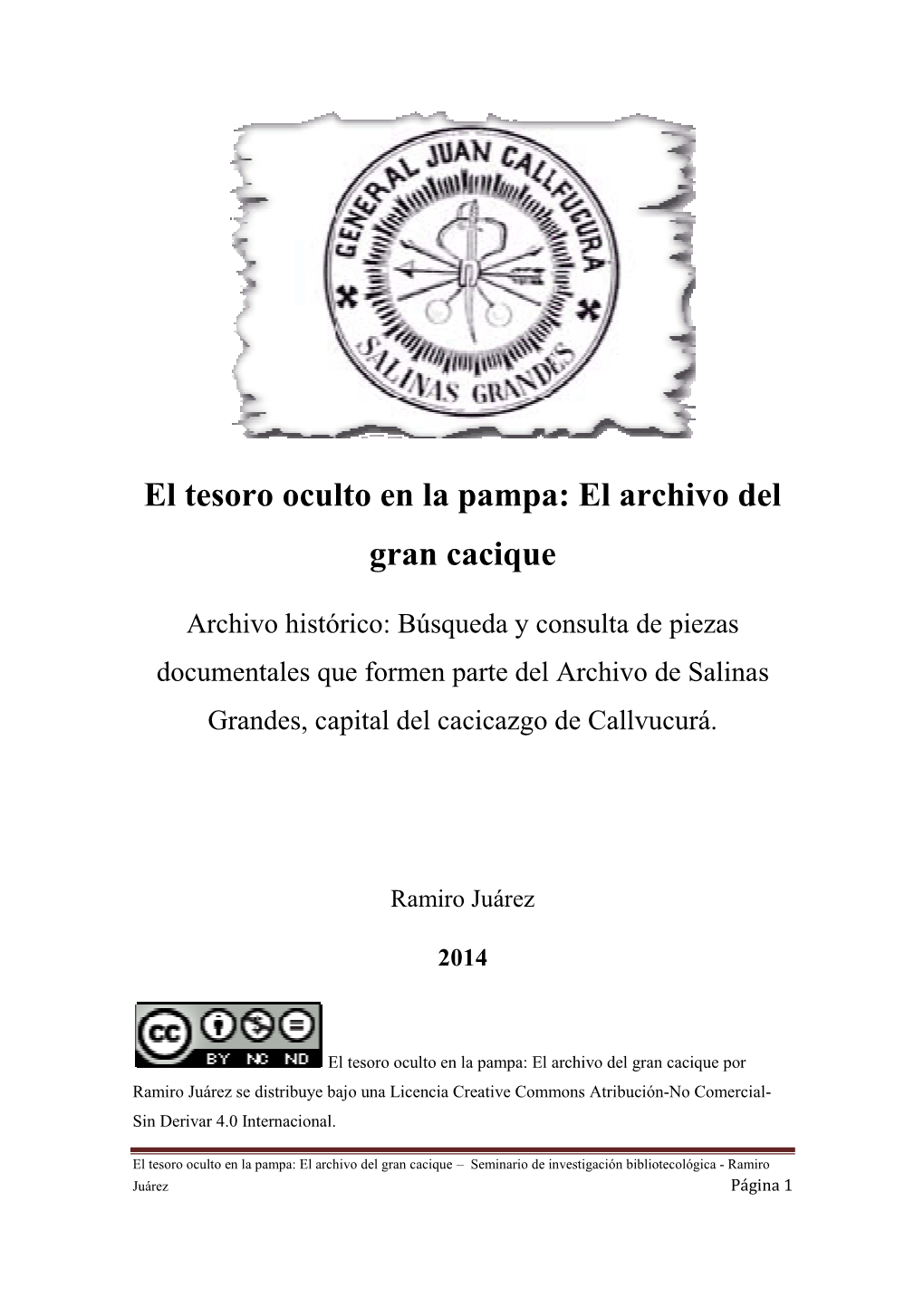 El Tesoro Oculto En La Pampa: El Archivo Del Gran Cacique
