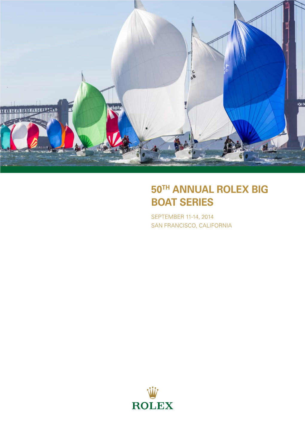 50Th Annual Rolex Big Boat Series