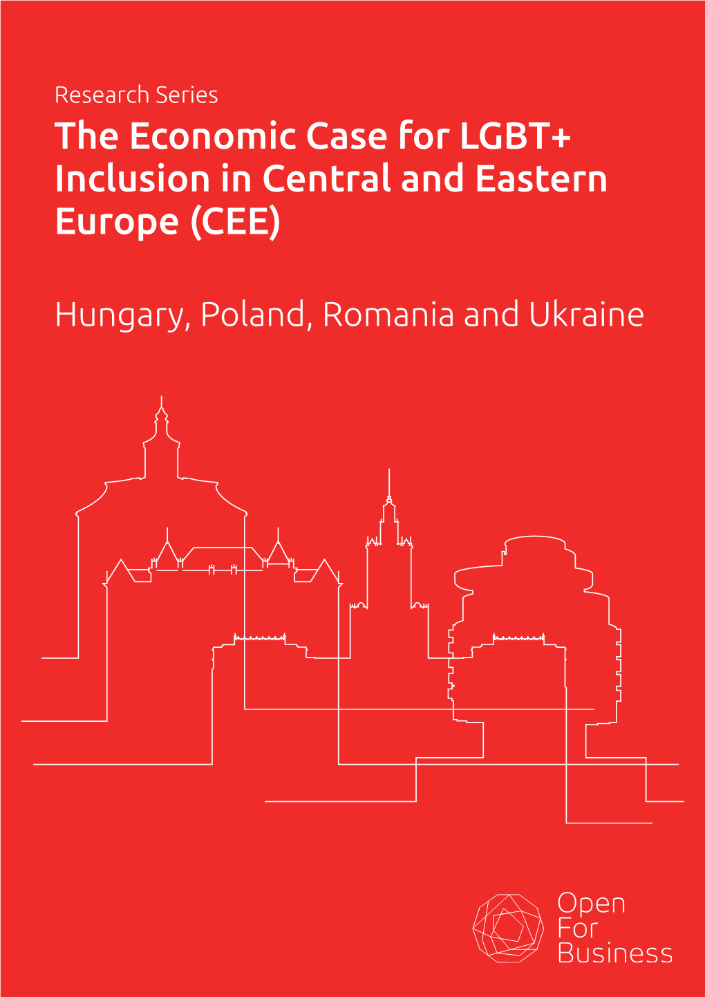 The Economic Case for LGBT+ Inclusion in Central and Eastern Europe (CEE)