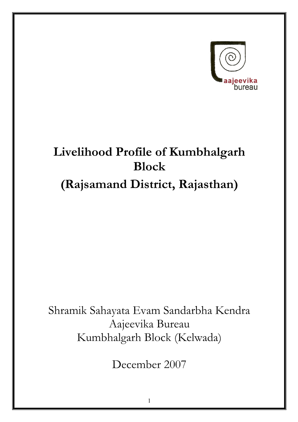 Livelihood Profile of Kumbhalgarh Block, District Rajsamand, Rajasthan