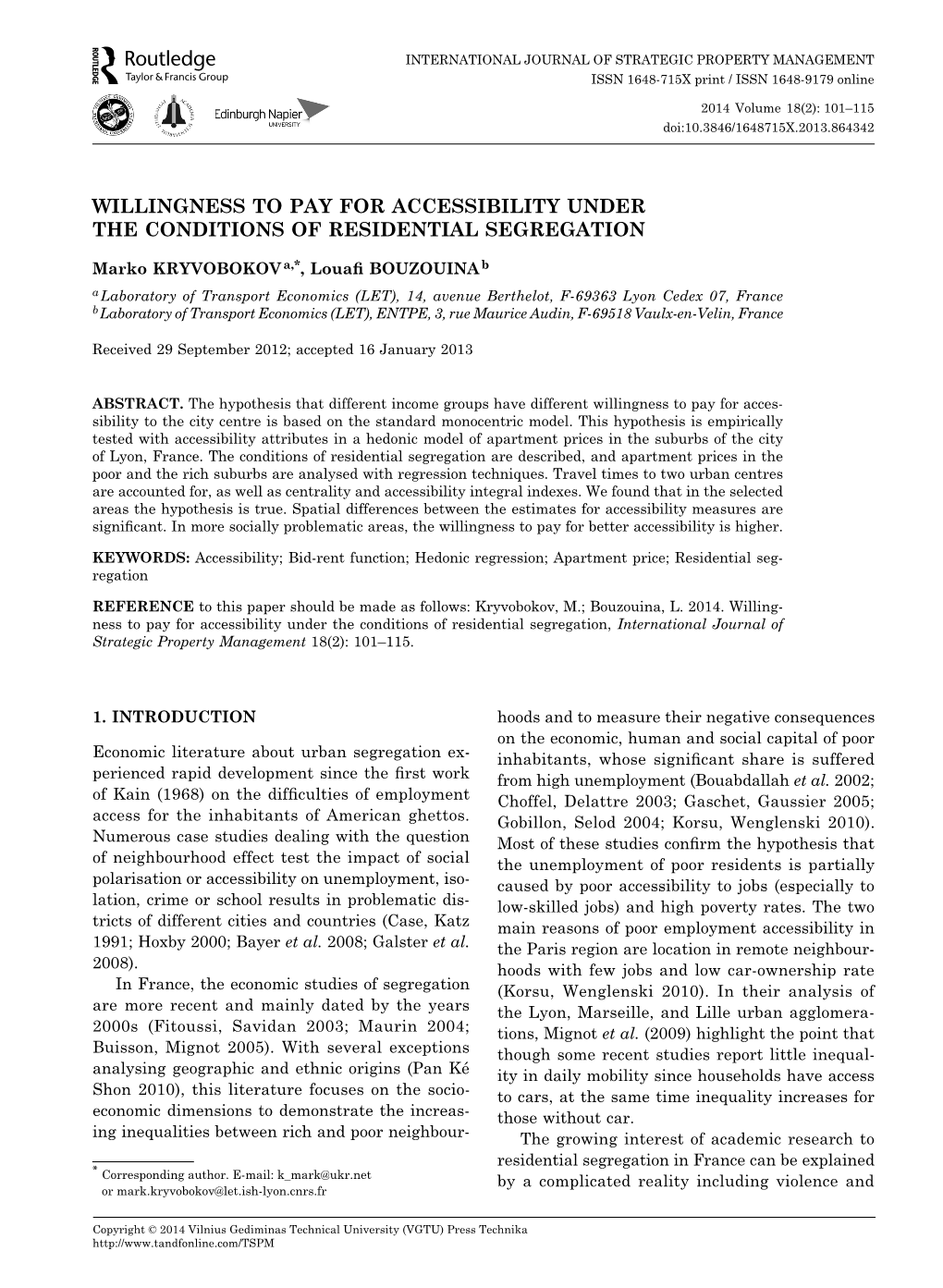 Willingness to Pay for Accessibility Under the Conditions of Residential Segregation